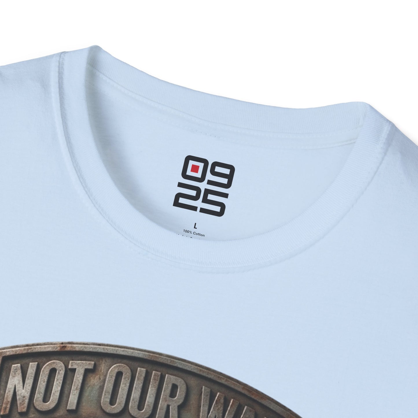 "Not Our War" T-shirt