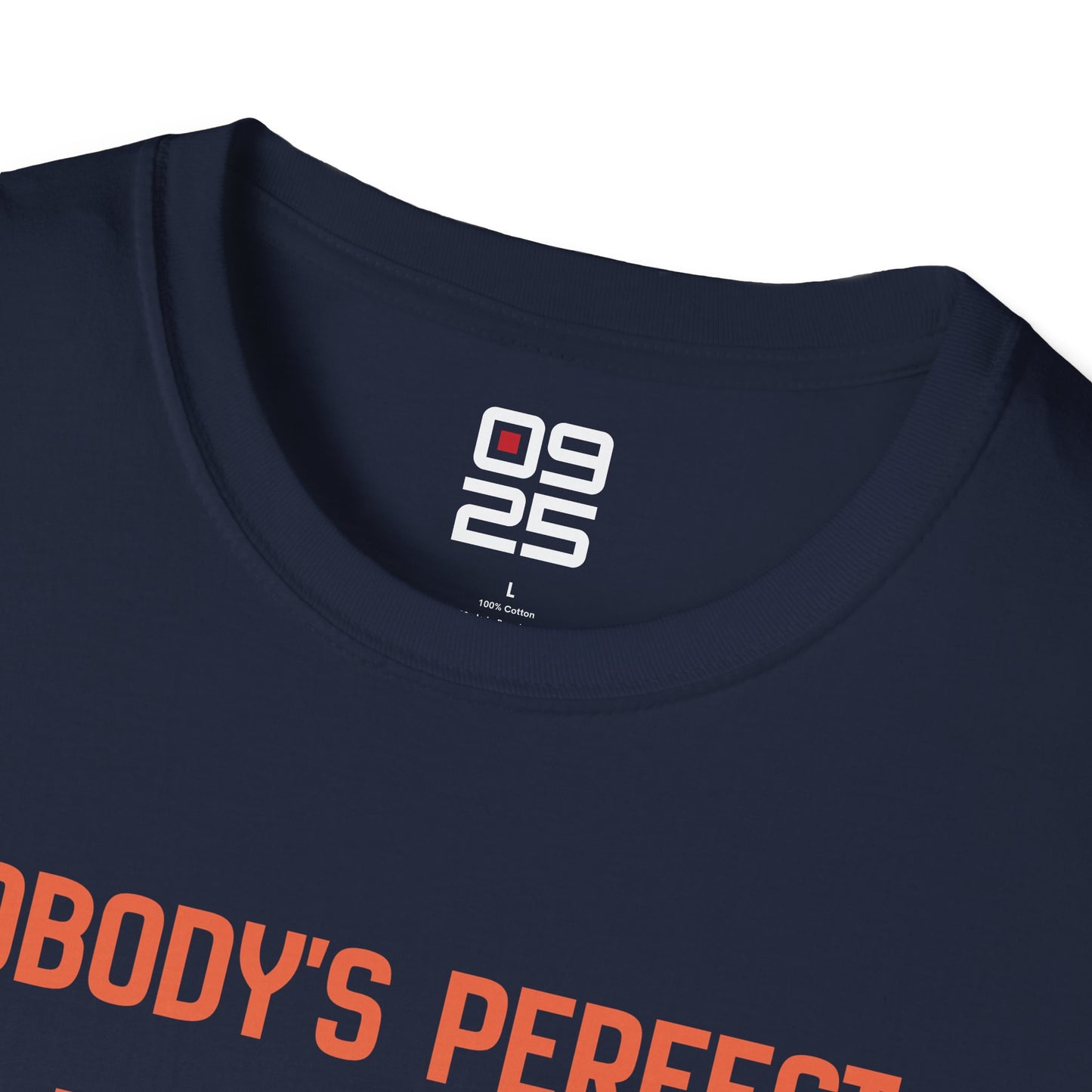 "Nobody Is Perfect" T-shirt