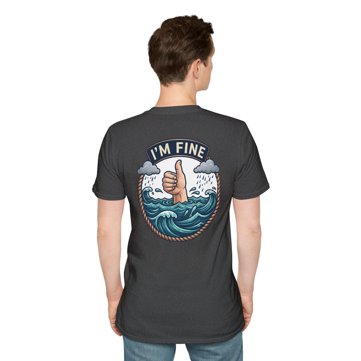 "I'm Fine" T-shirt