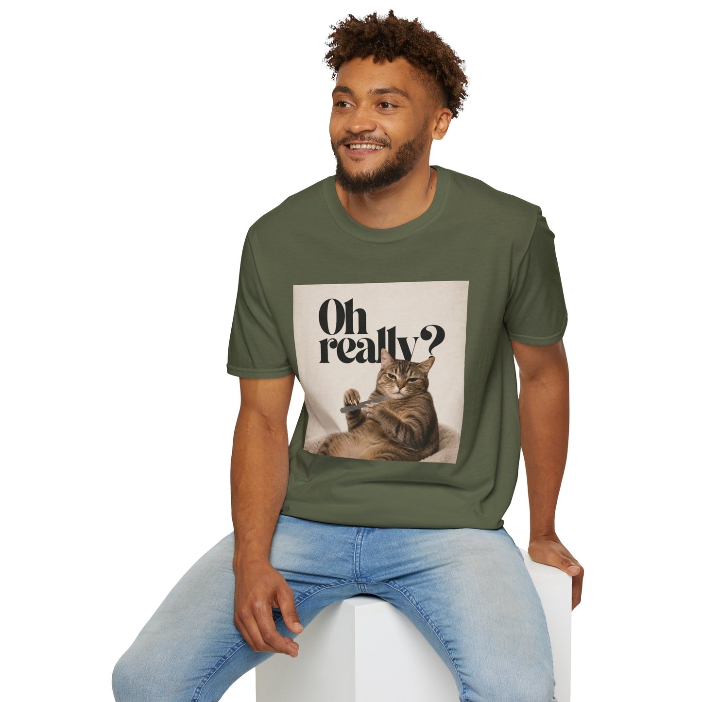 "Oh Really" T-shirt