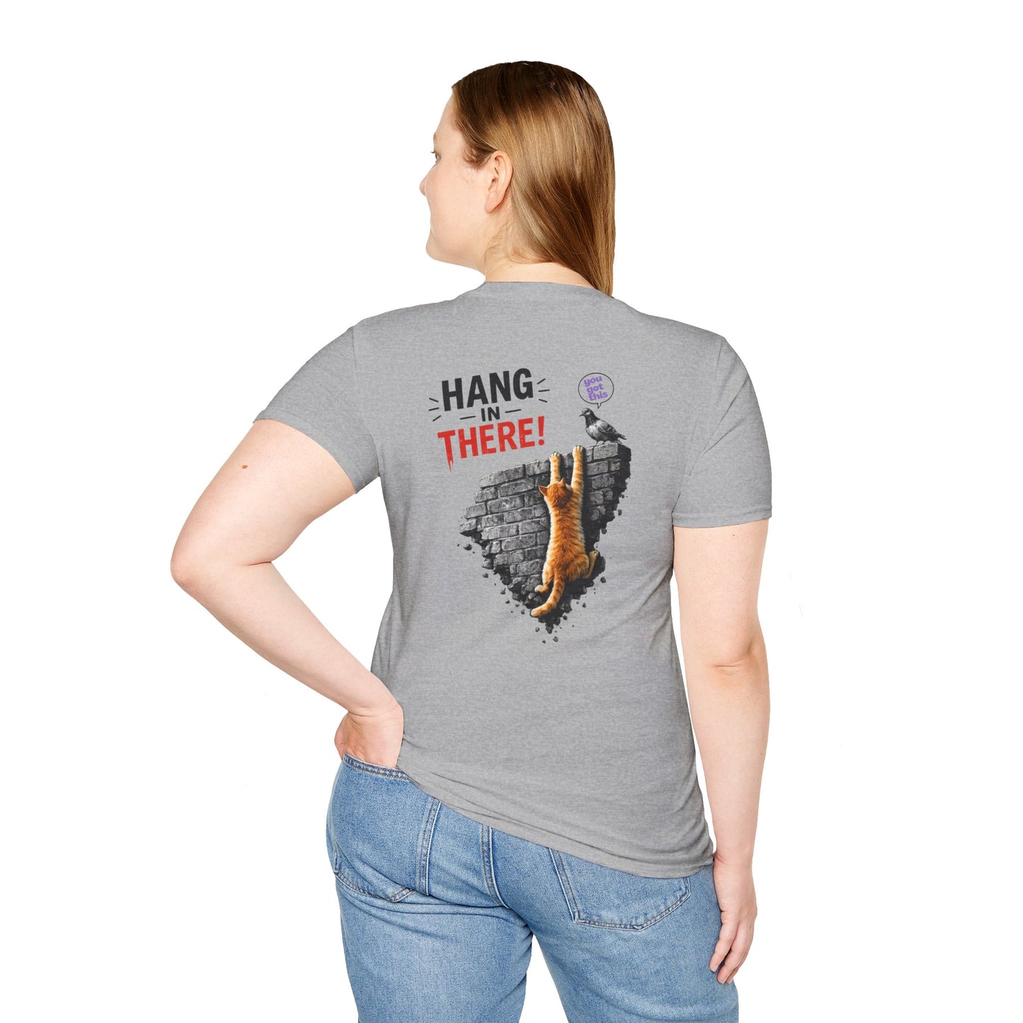 "Hang In There" T-shirt