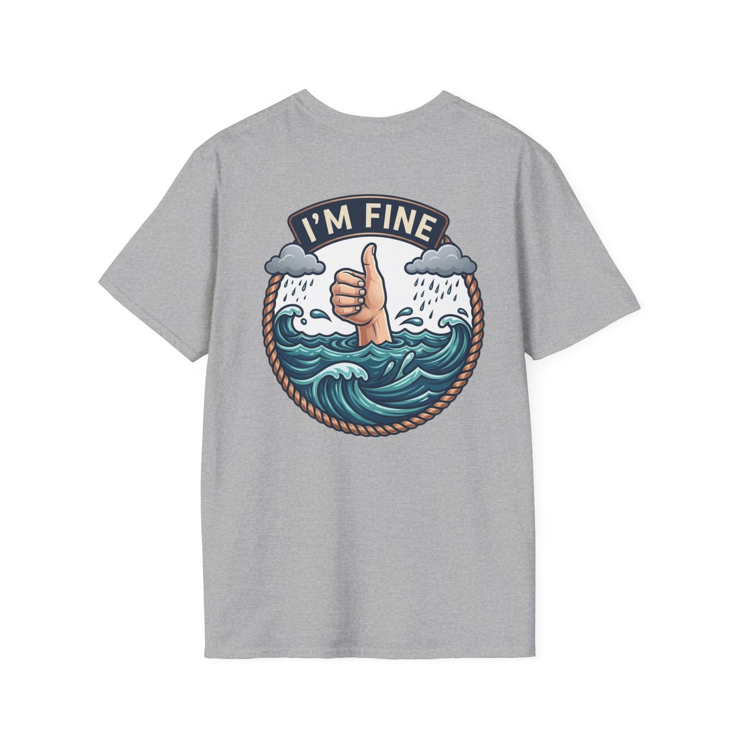 "I'm Fine" T-shirt