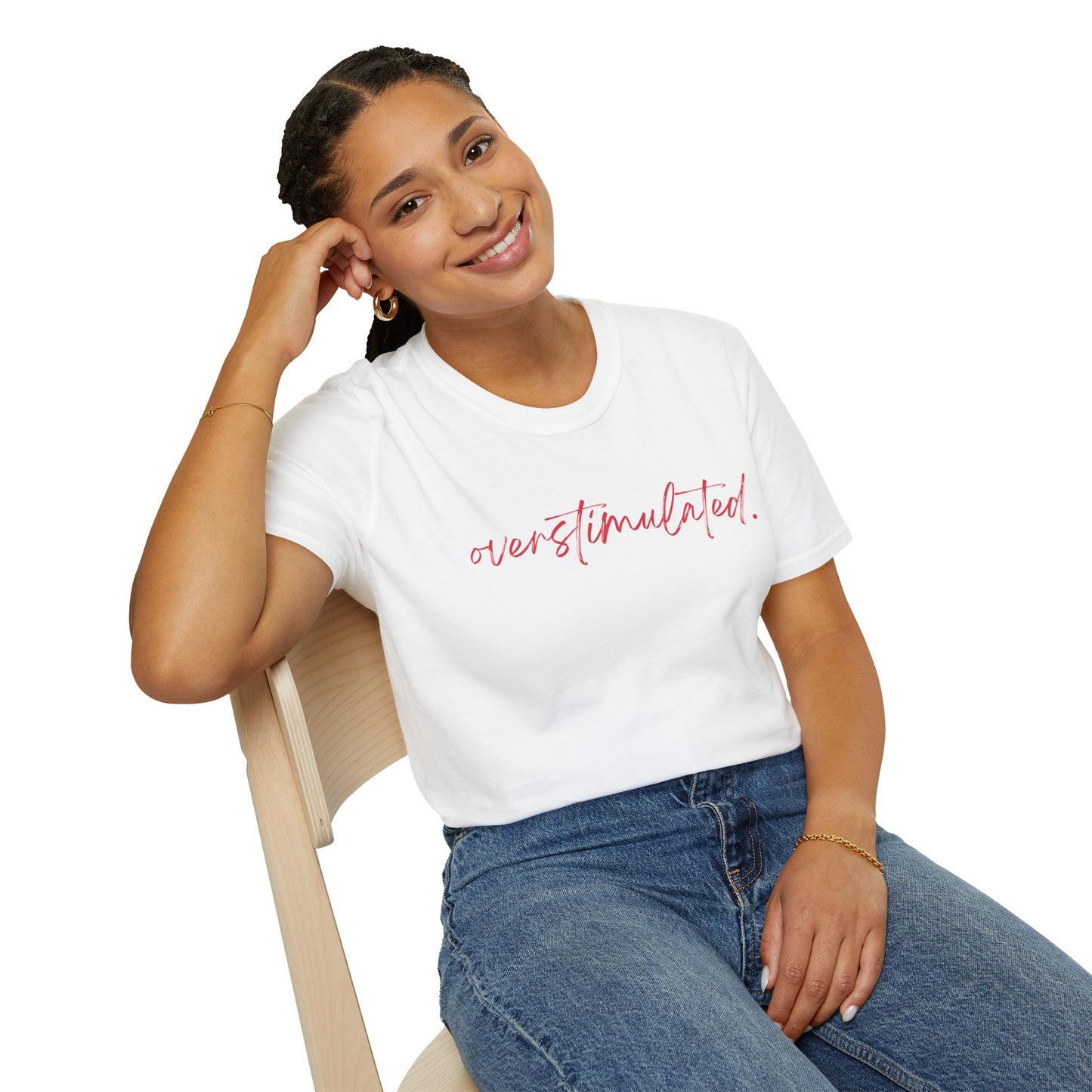 "Overstimulated" T-shirt