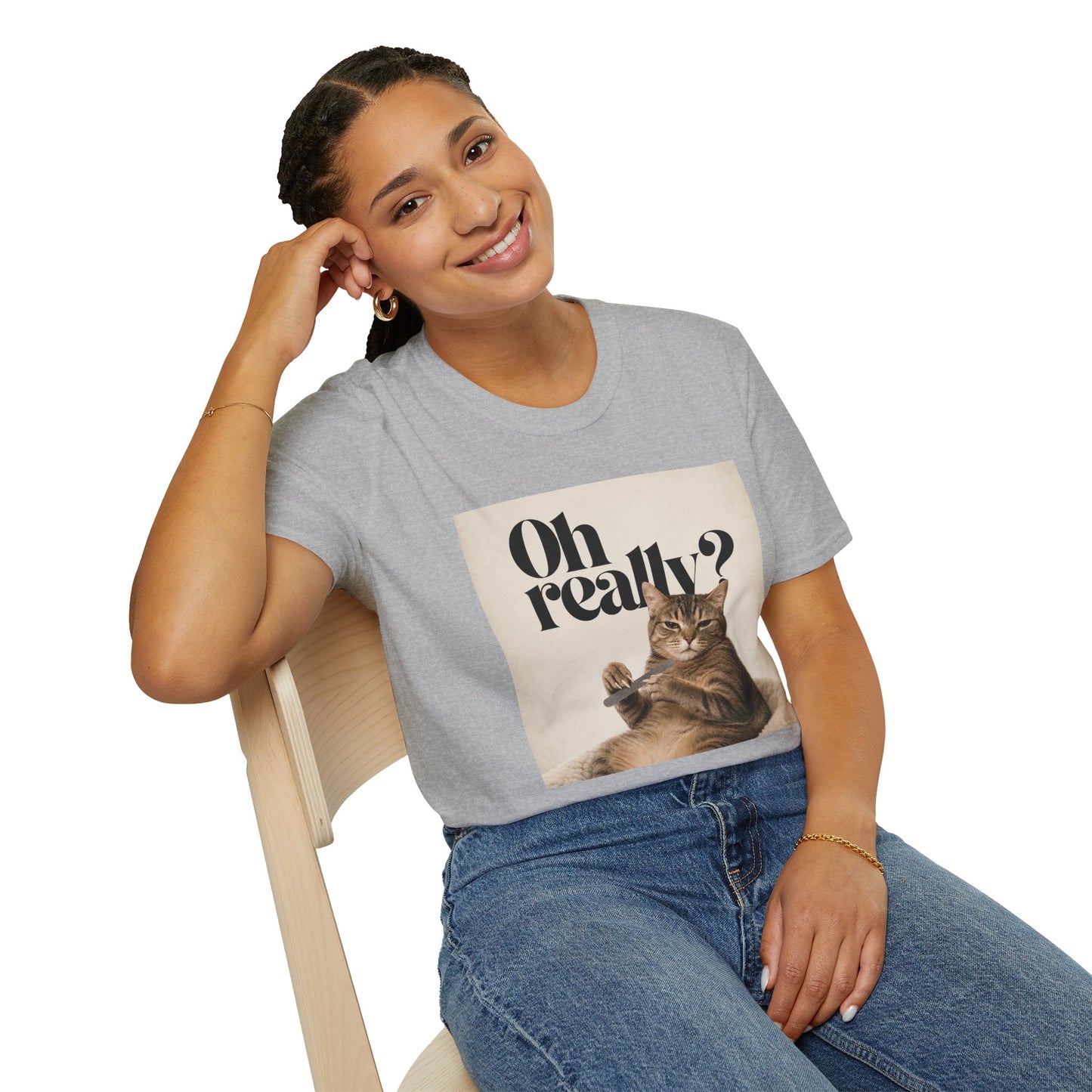 "Oh Really" T-shirt