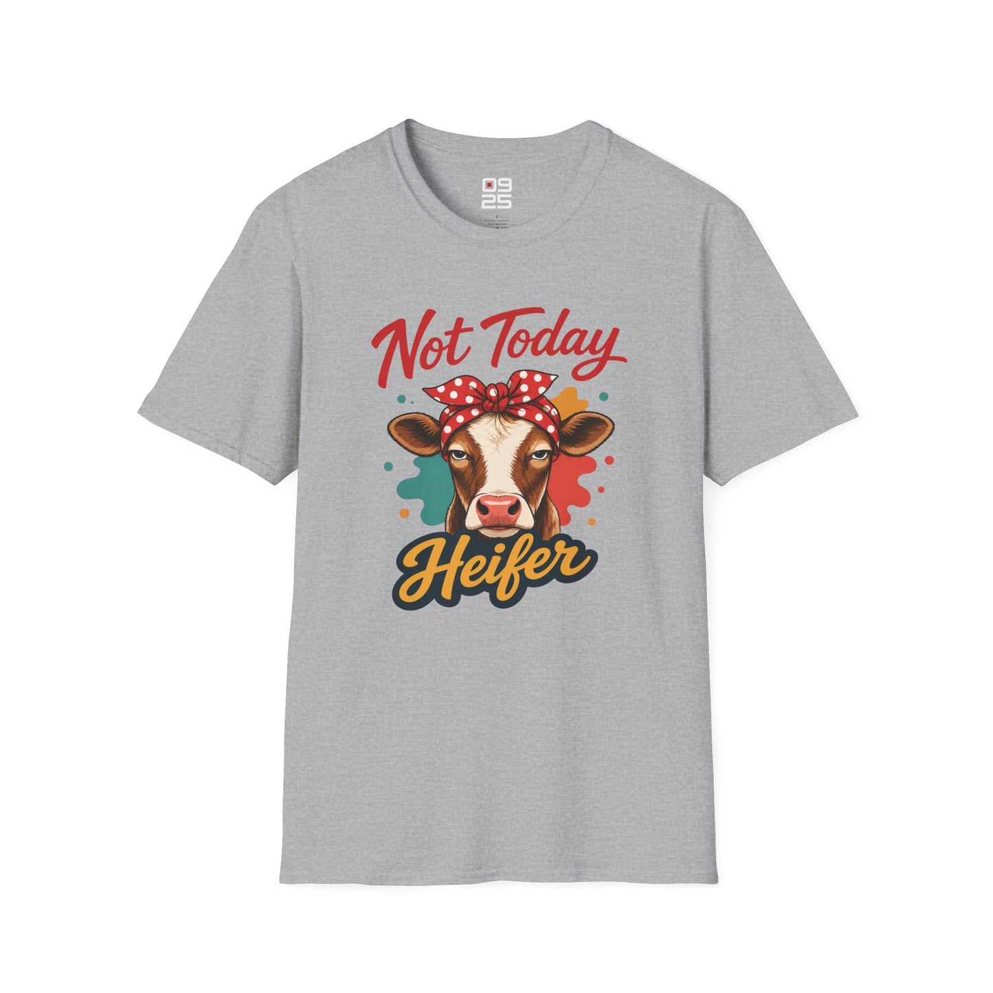 "Not Today Heifer" T-shirt