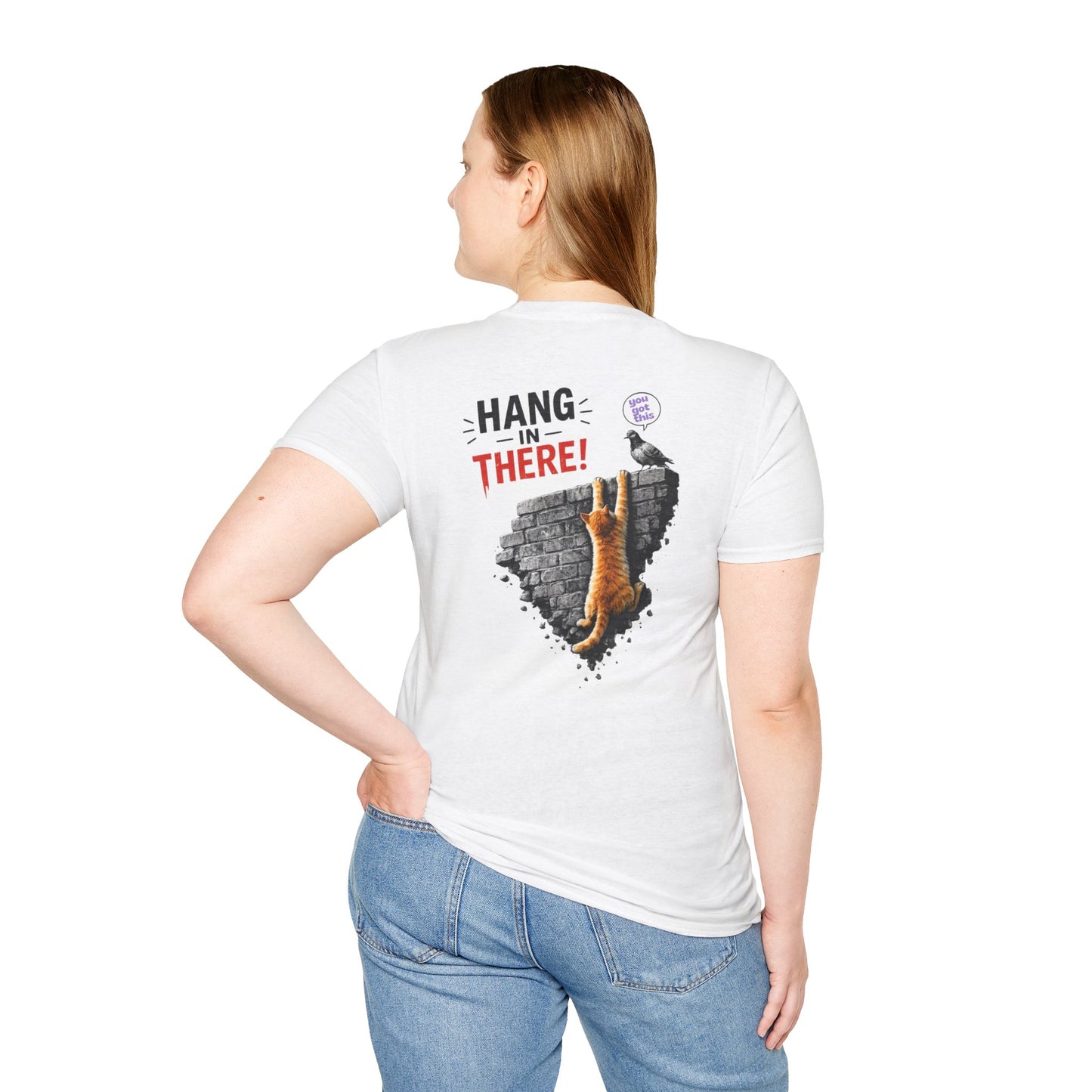 "Hang In There" T-shirt