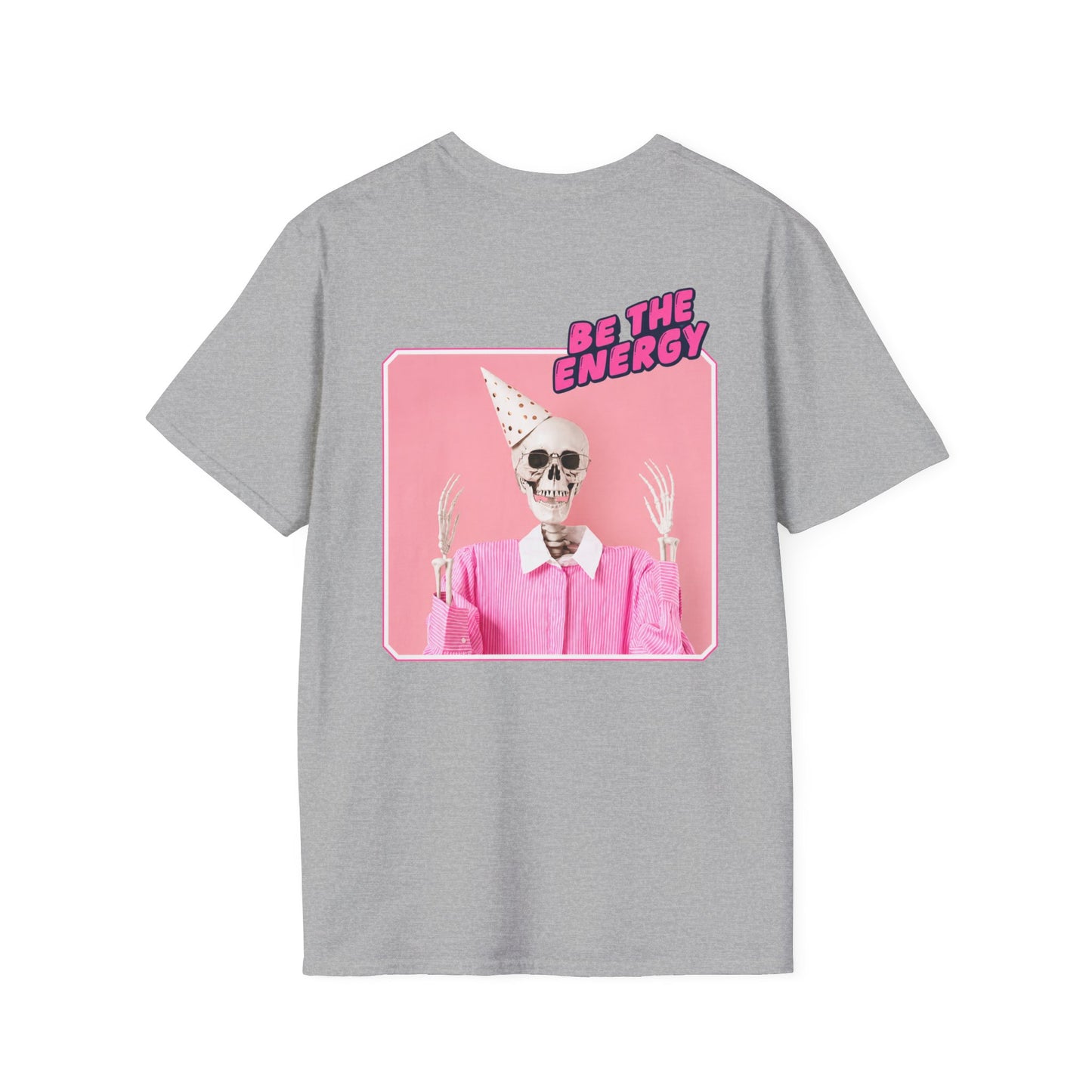"Be The Energy" T-shirt