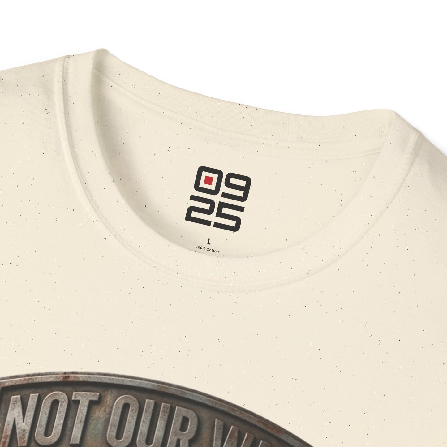 "Not Our War" T-shirt