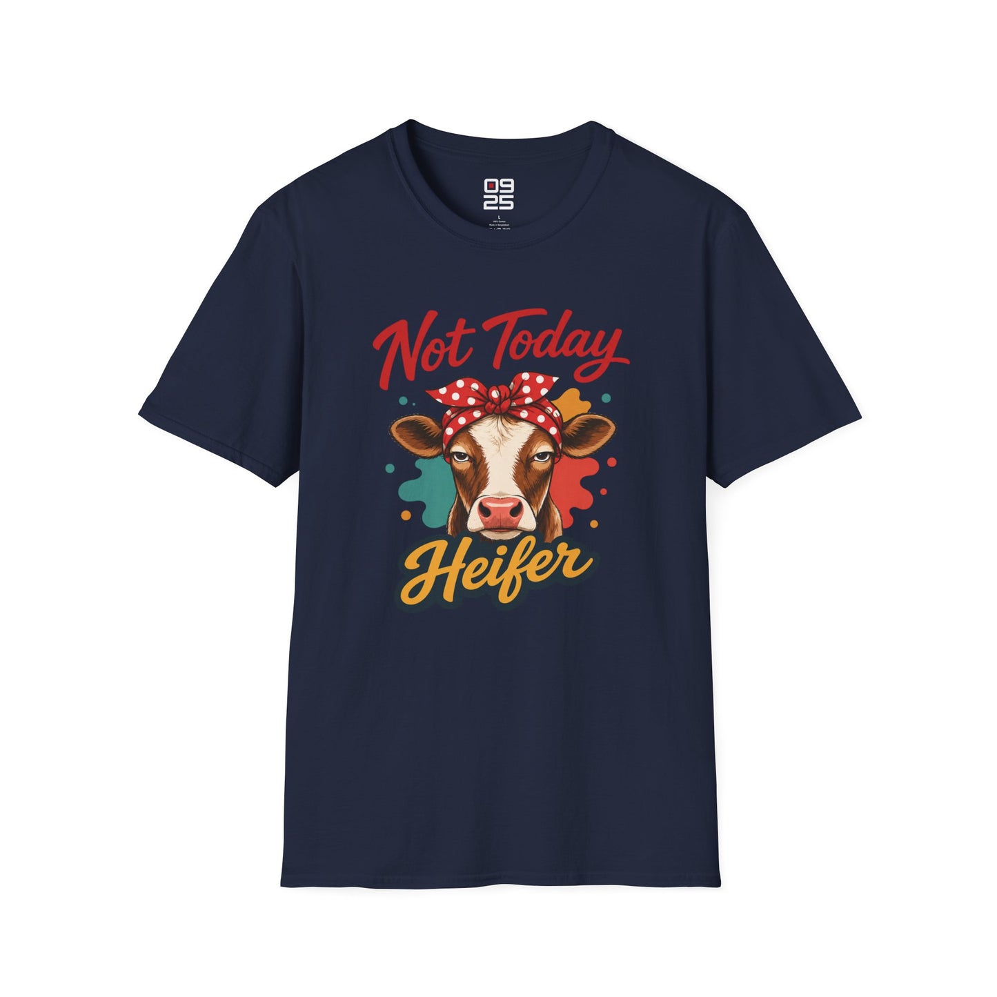 "Not Today Heifer" T-shirt