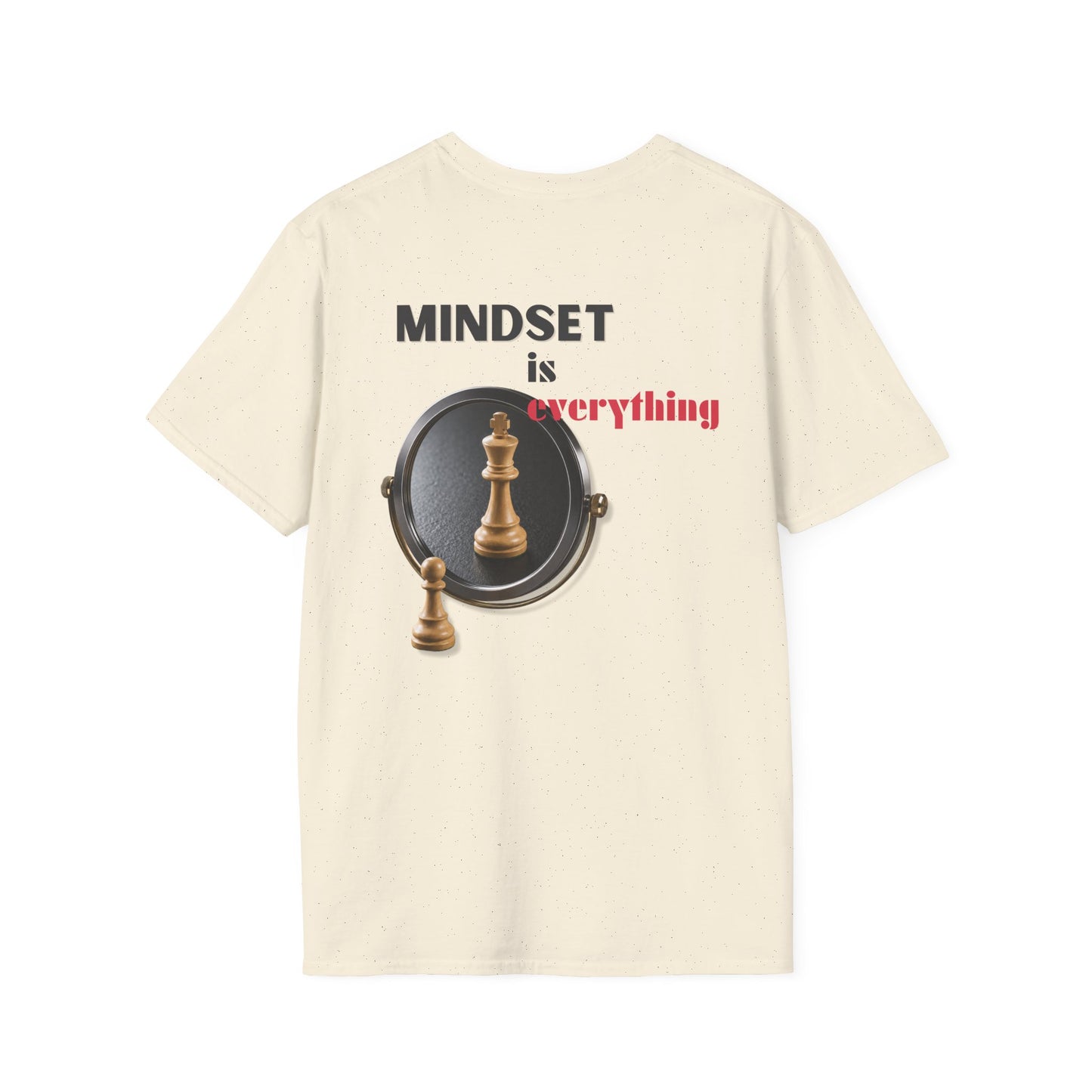 "Mindset Is Everything " T-shirt