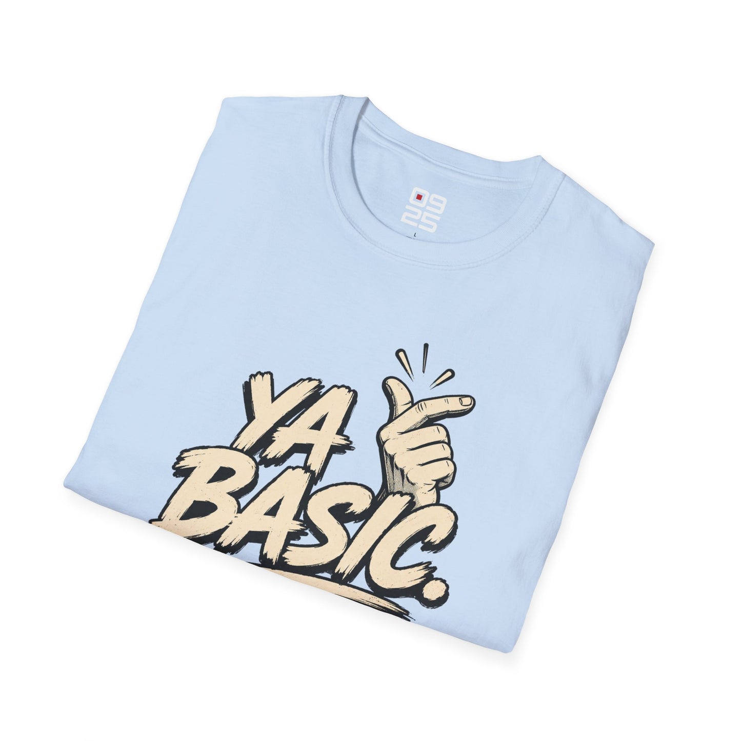 "Ya Basic" T-Shirt