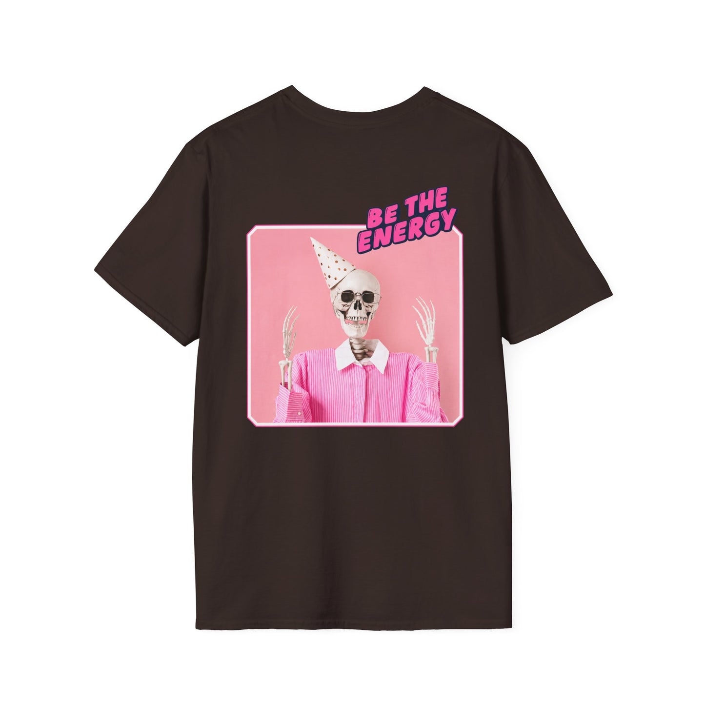 "Be The Energy" T-shirt