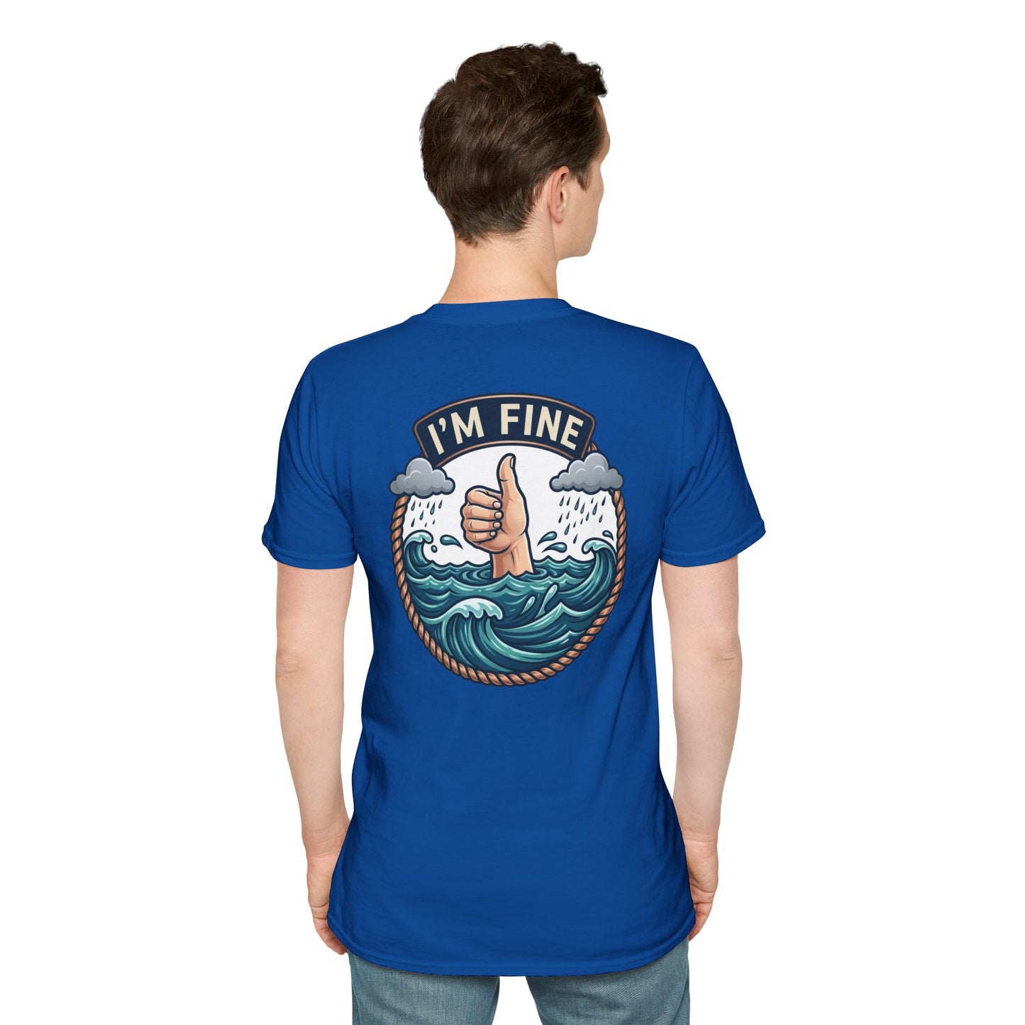 "I'm Fine" T-shirt