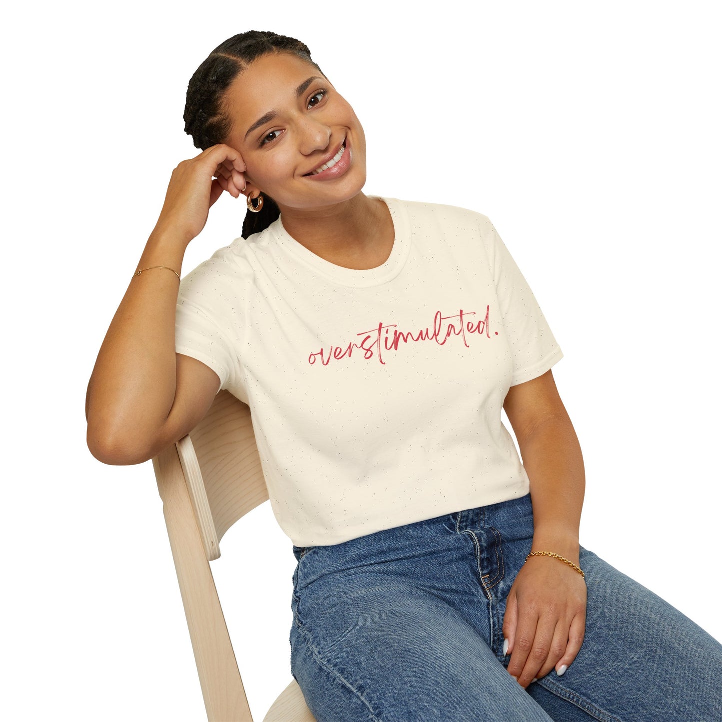 "Overstimulated" T-shirt