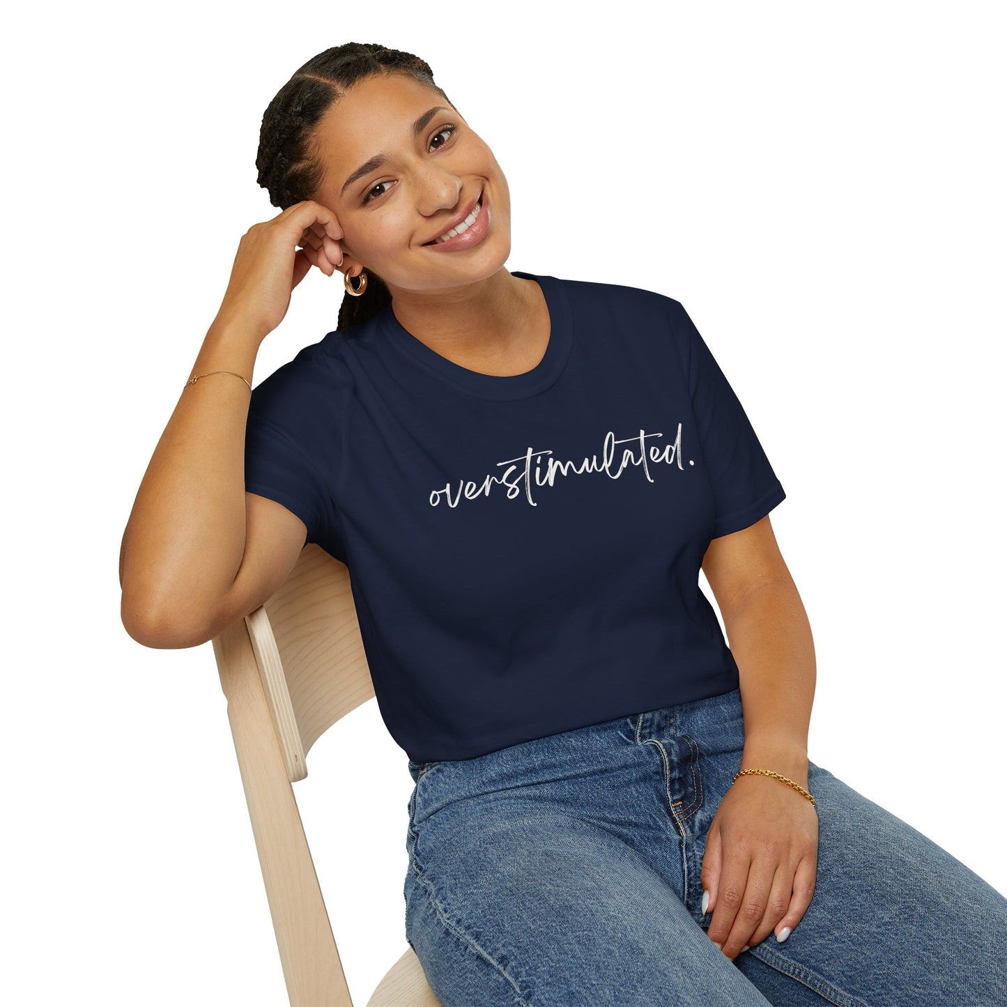 "Overstimulated" T-shirt