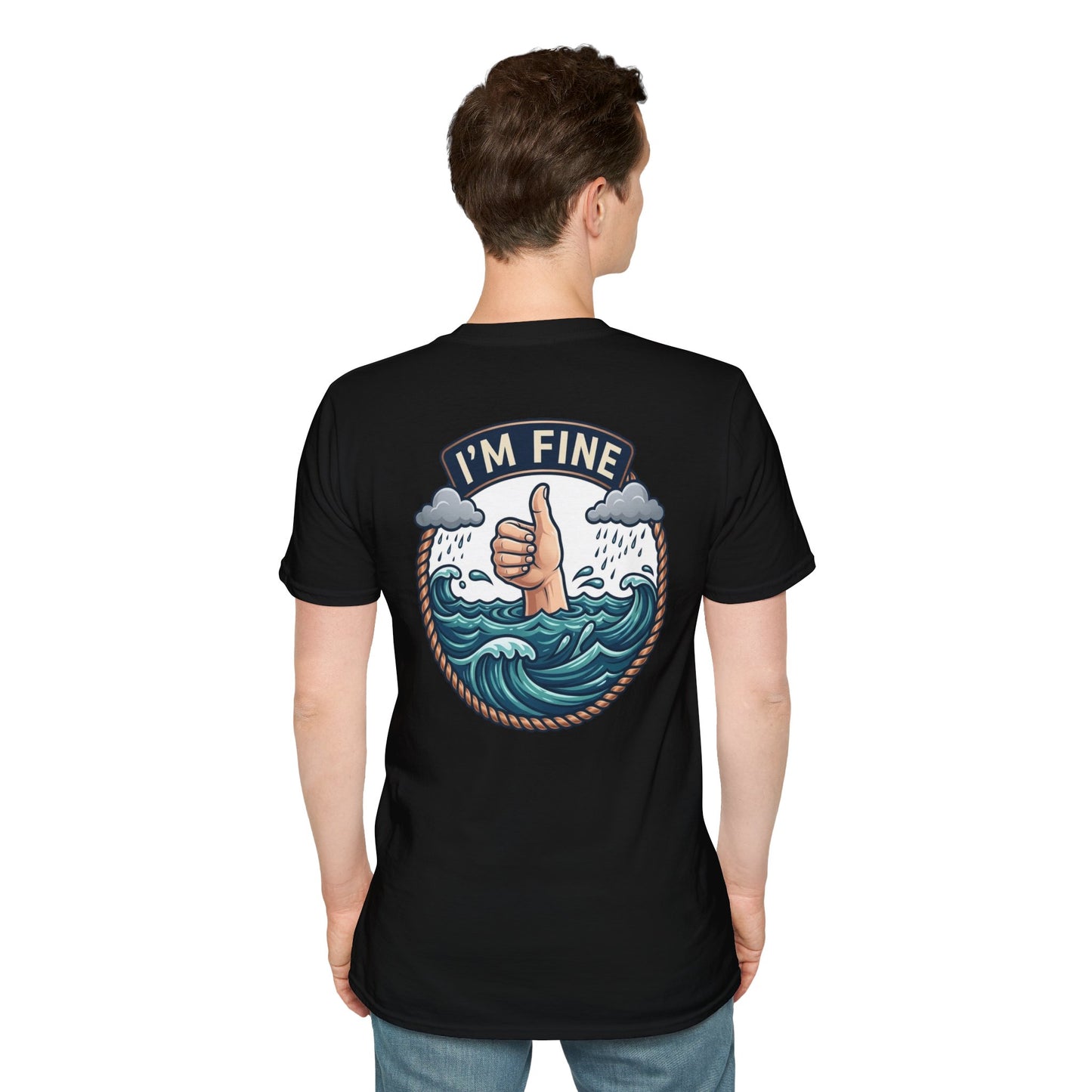 "I'm Fine" T-shirt