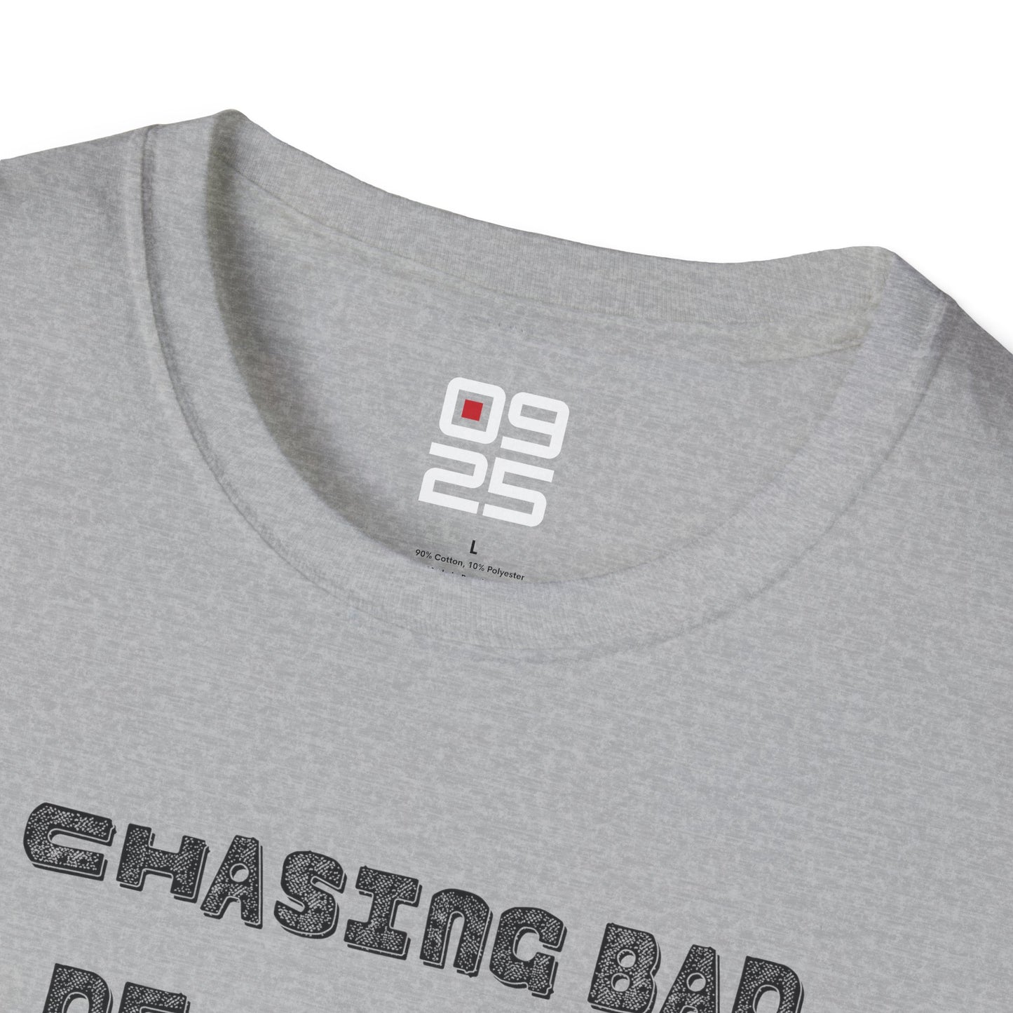 "Chasing Bad Decisions" T-shirt