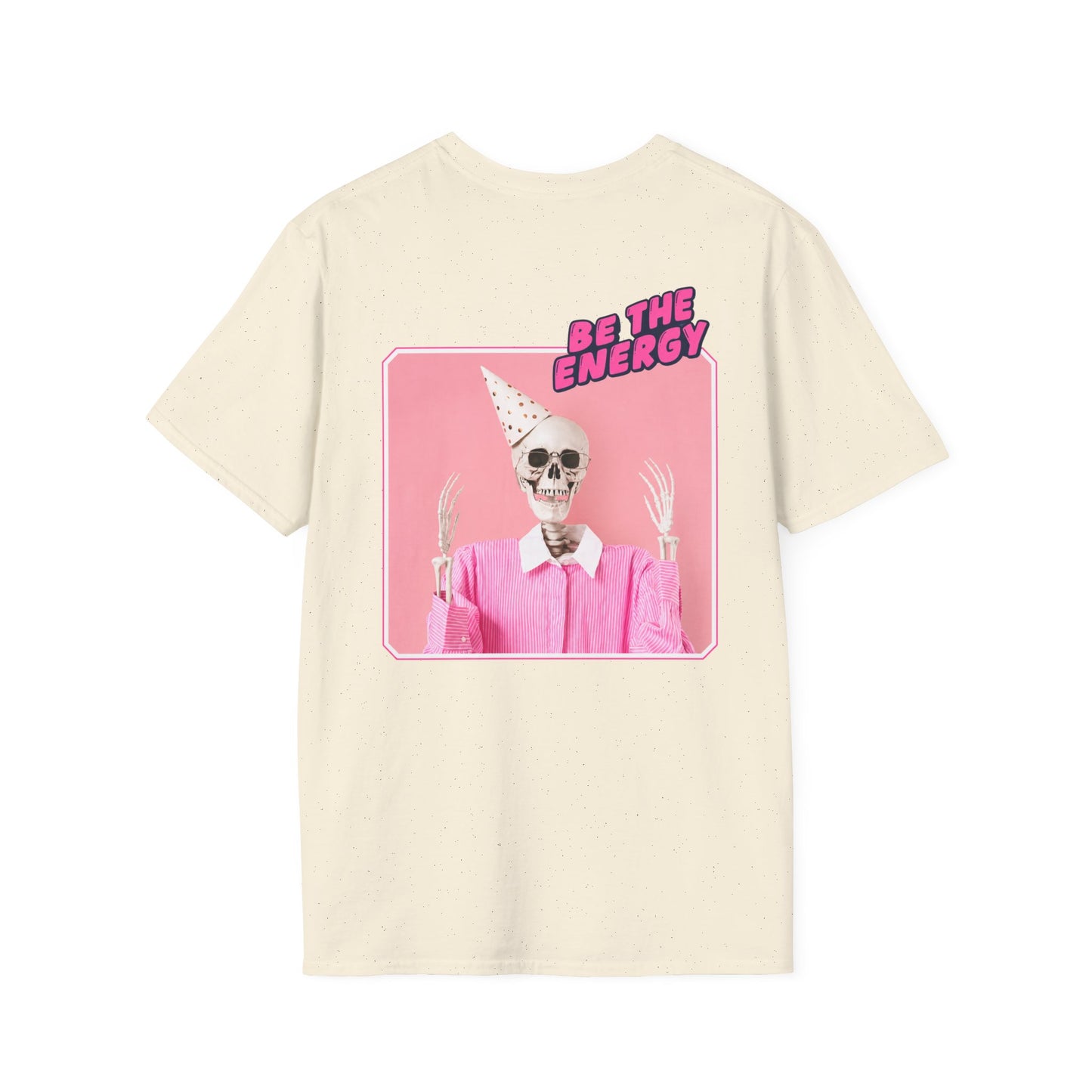 "Be The Energy" T-shirt
