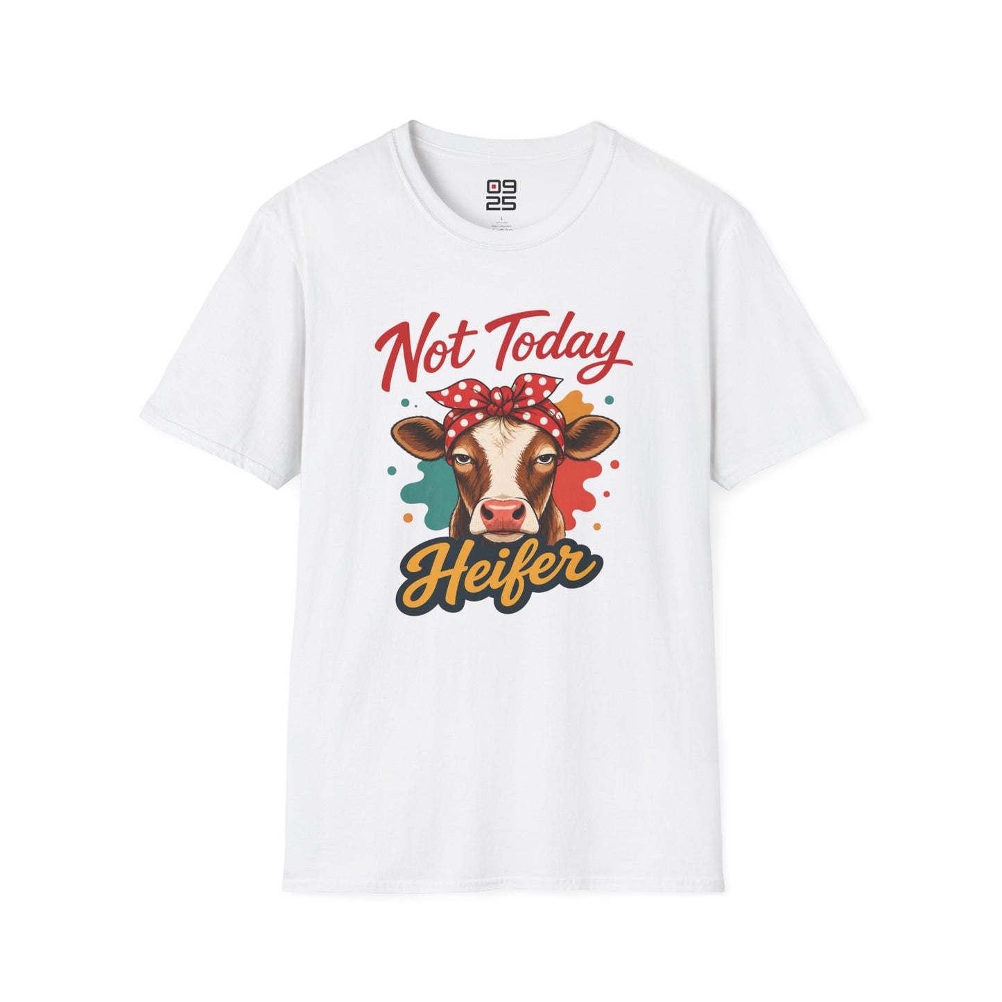 "Not Today Heifer" T-shirt