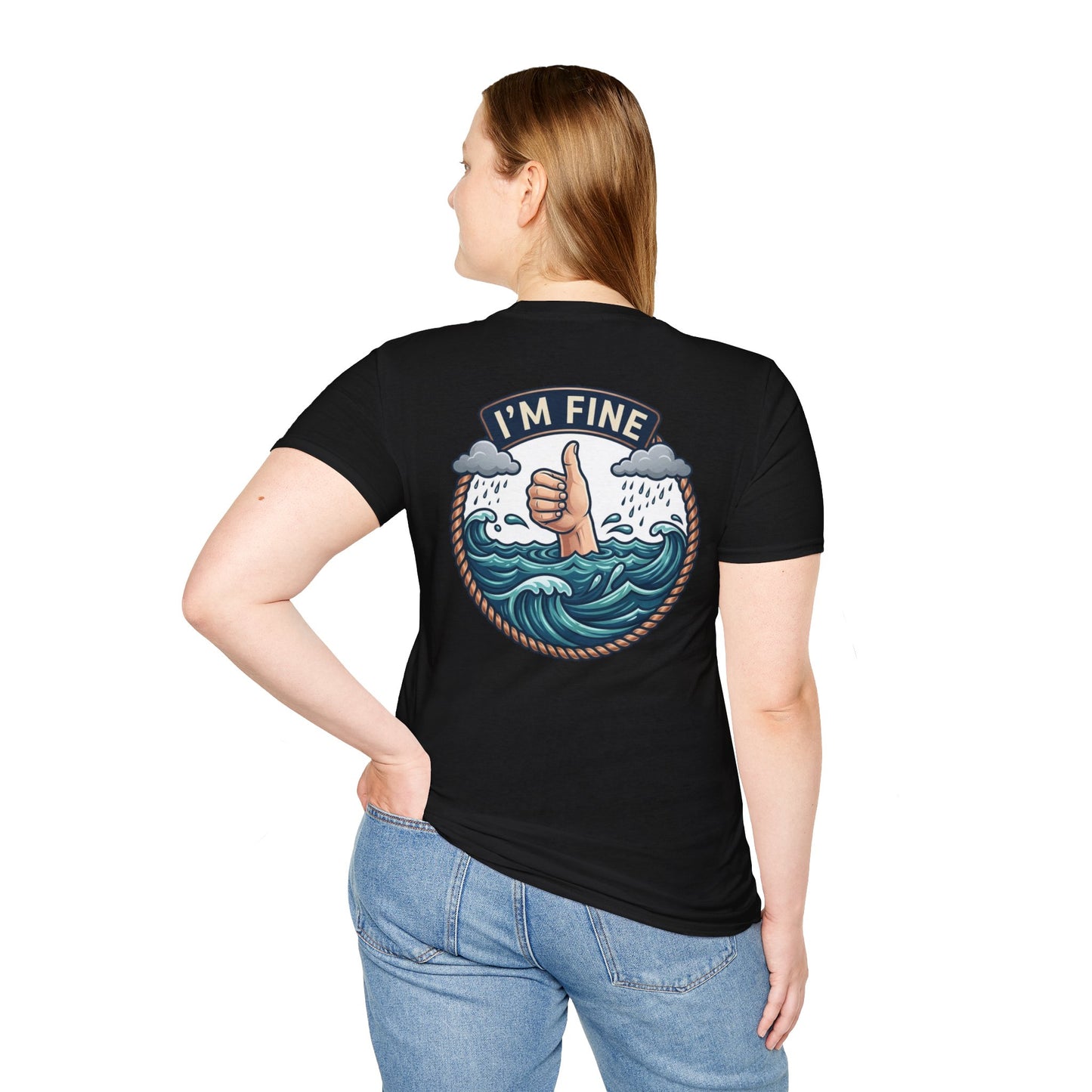 "I'm Fine" T-shirt