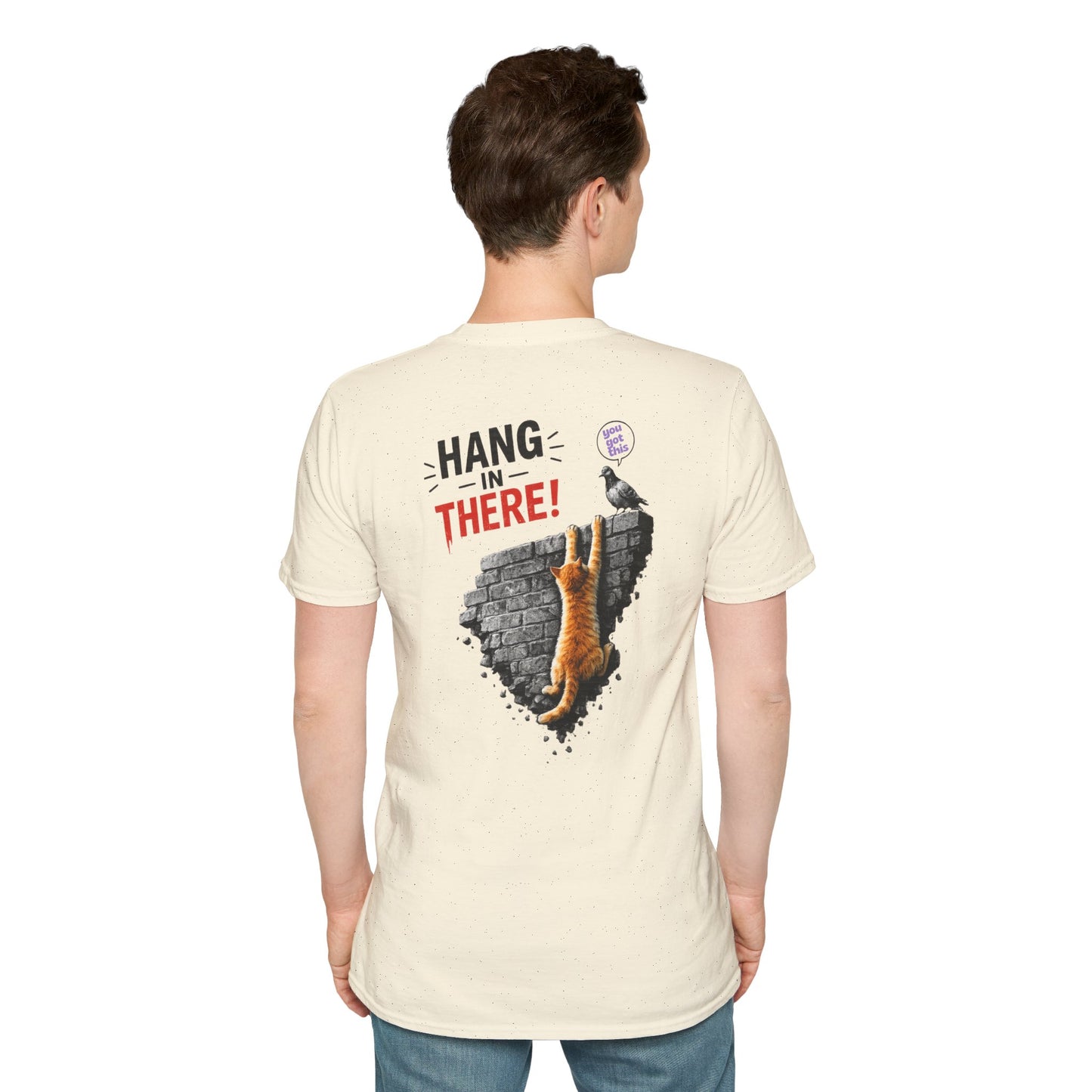 "Hang In There" T-shirt