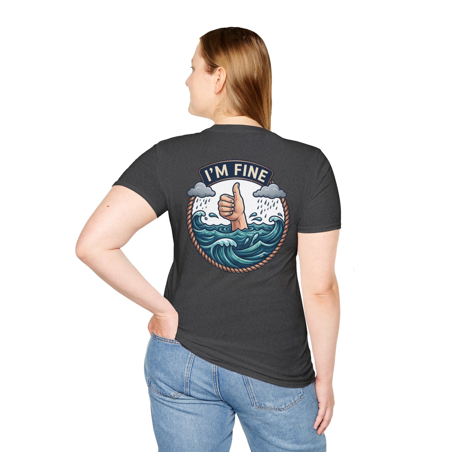 "I'm Fine" T-shirt