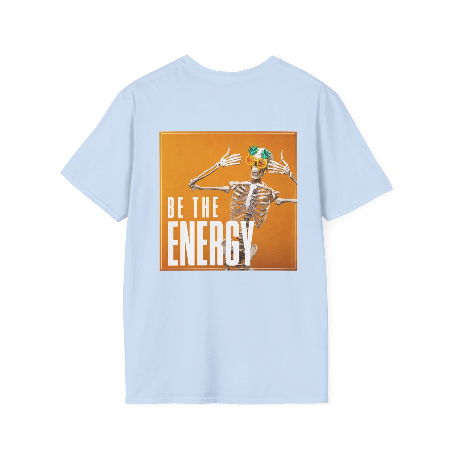 "Be The Energy" T-shirt