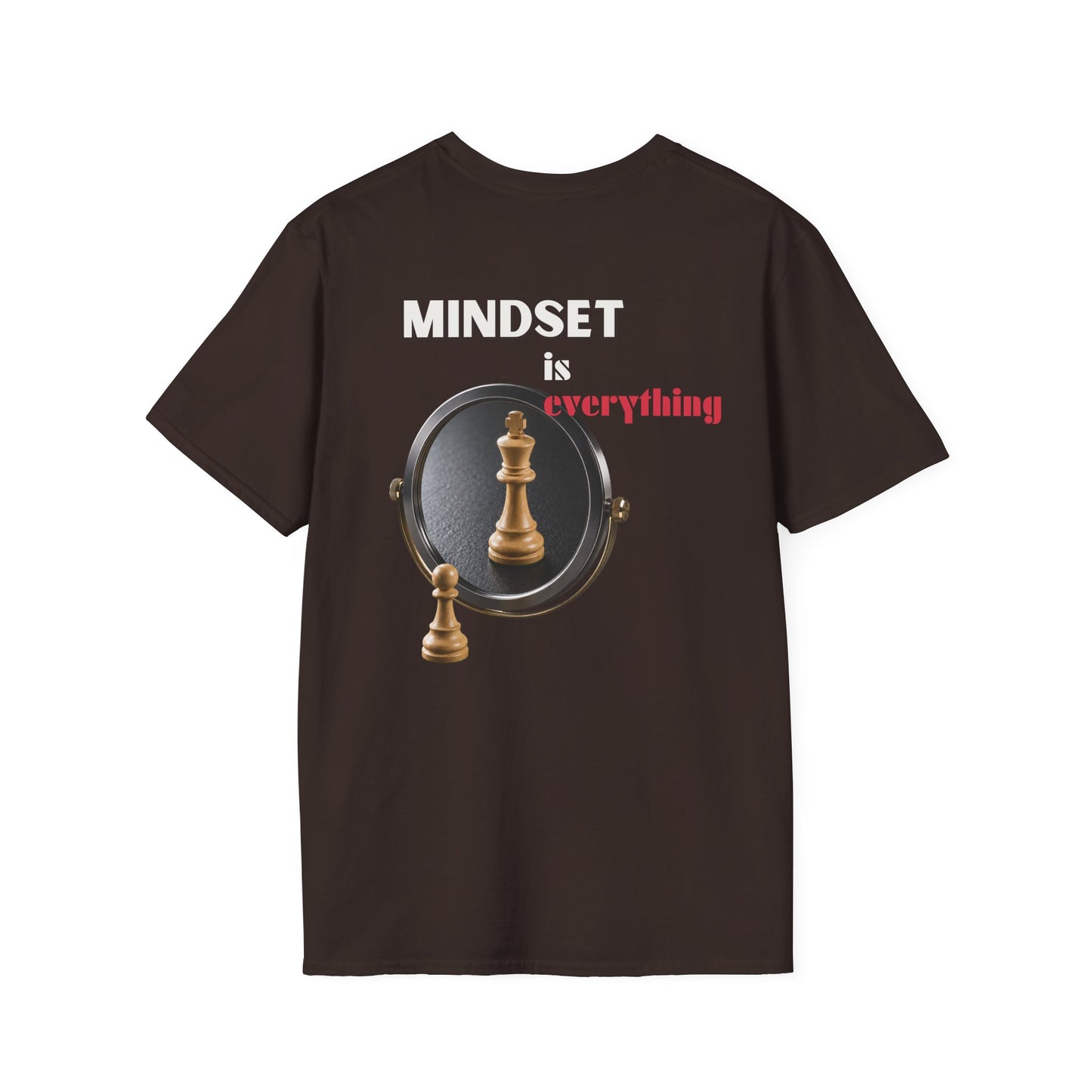 "Mindset Is Everything " T-shirt
