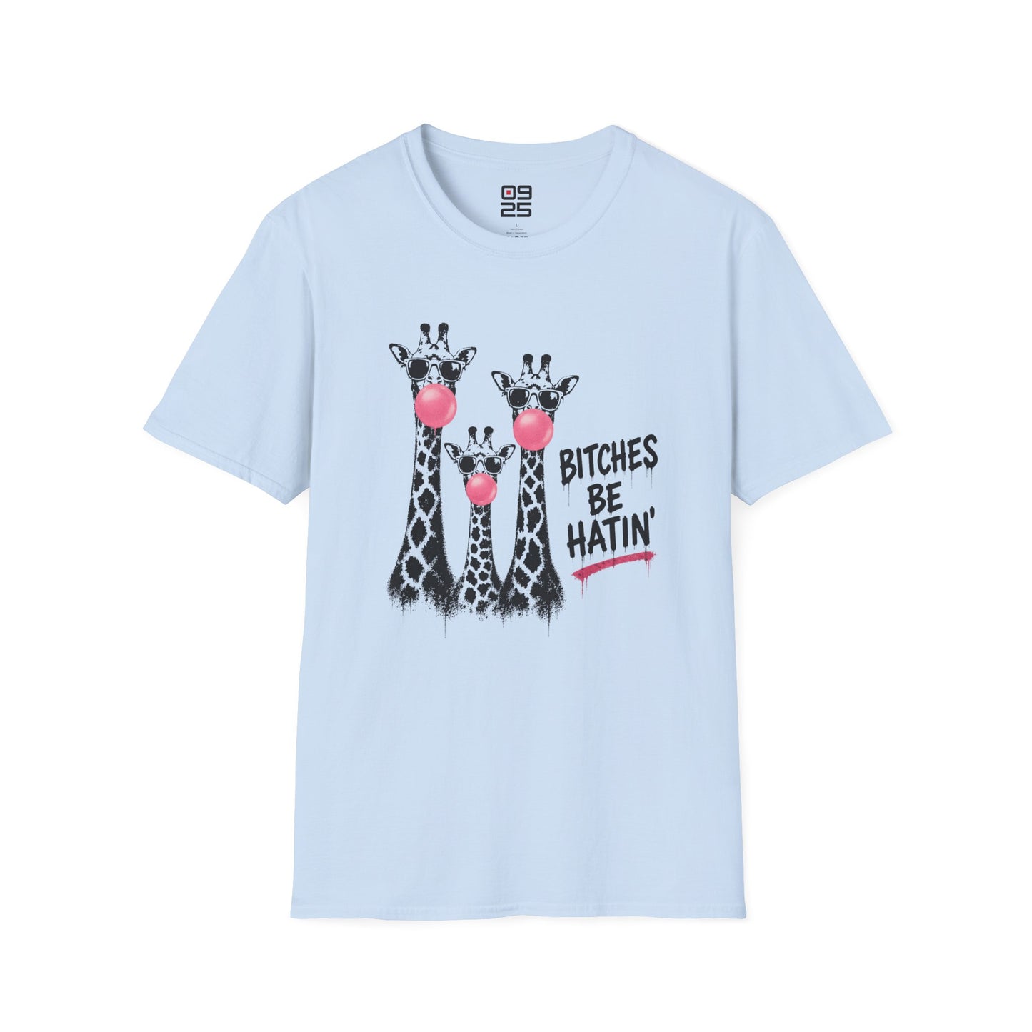 "Bitches B Hatin" T-shirt