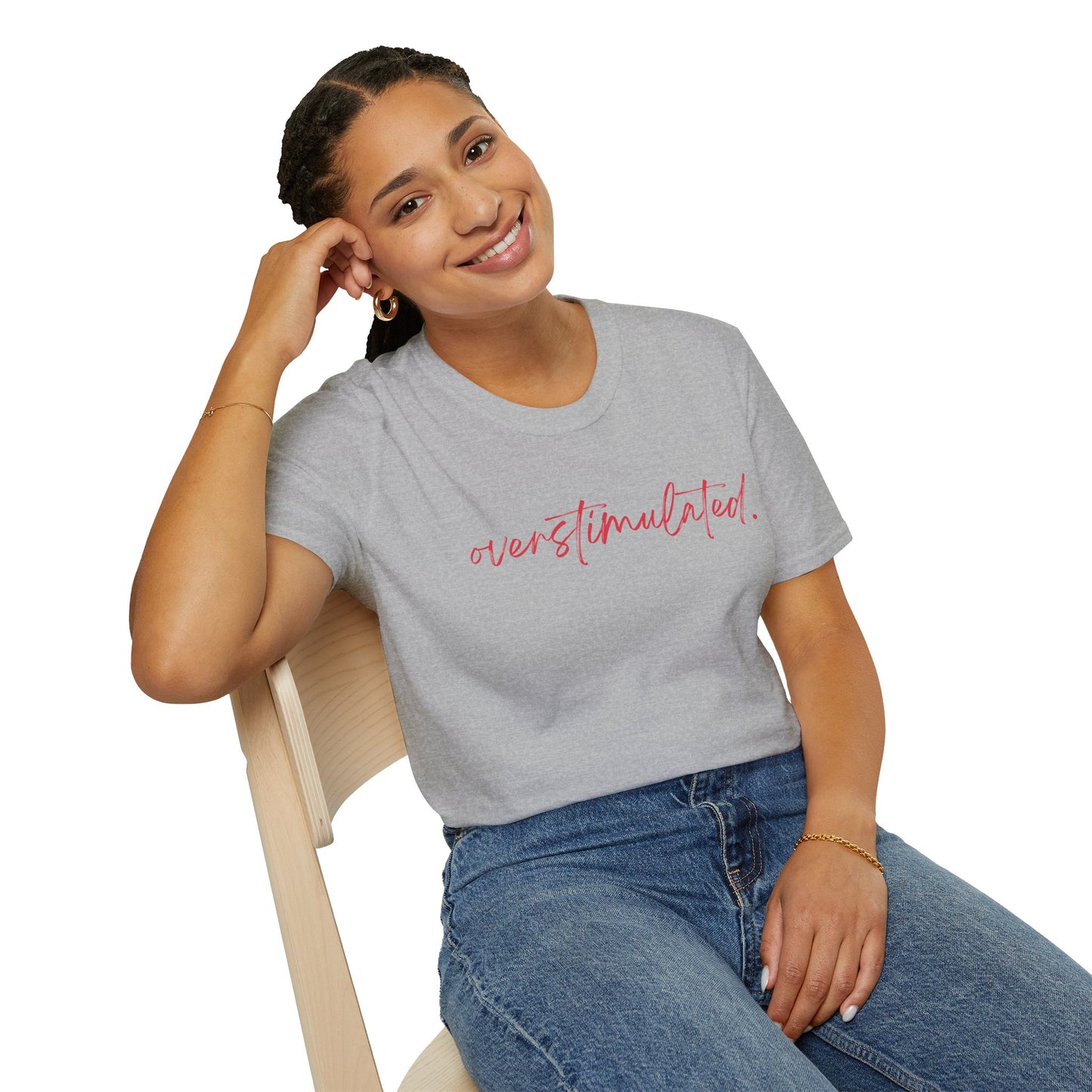 "Overstimulated" T-shirt
