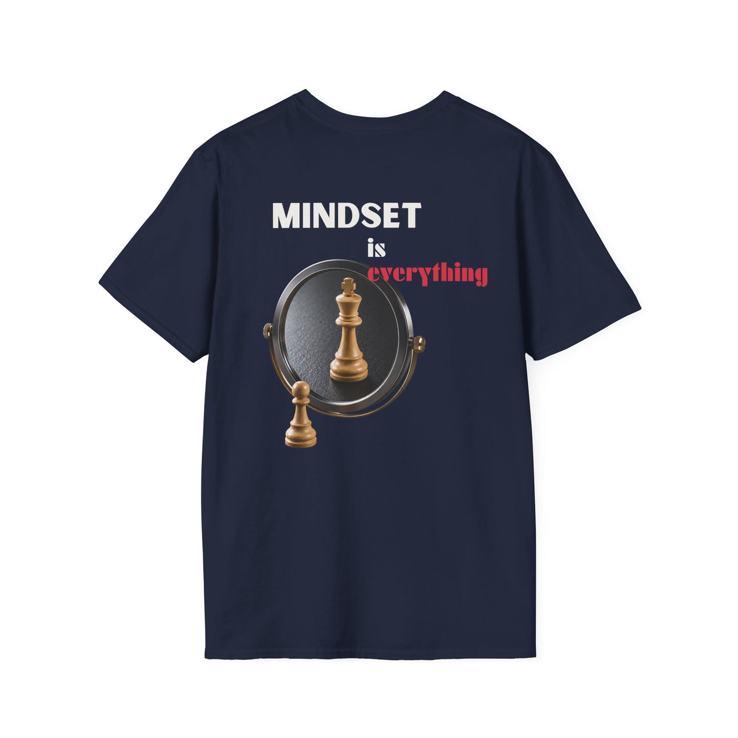 "Mindset Is Everything " T-shirt