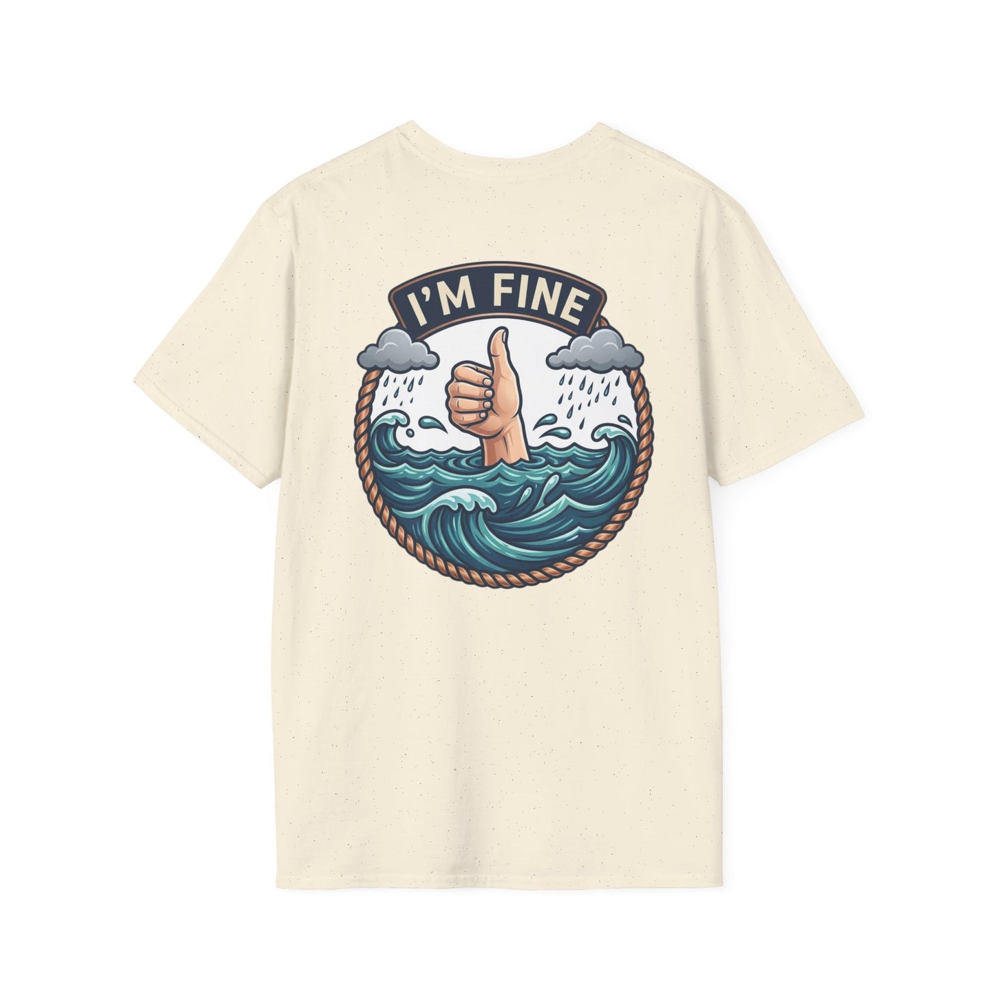 "I'm Fine" T-shirt