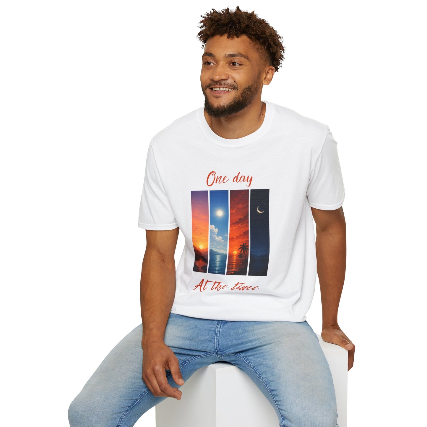 "One Day At The Time" T-shirt