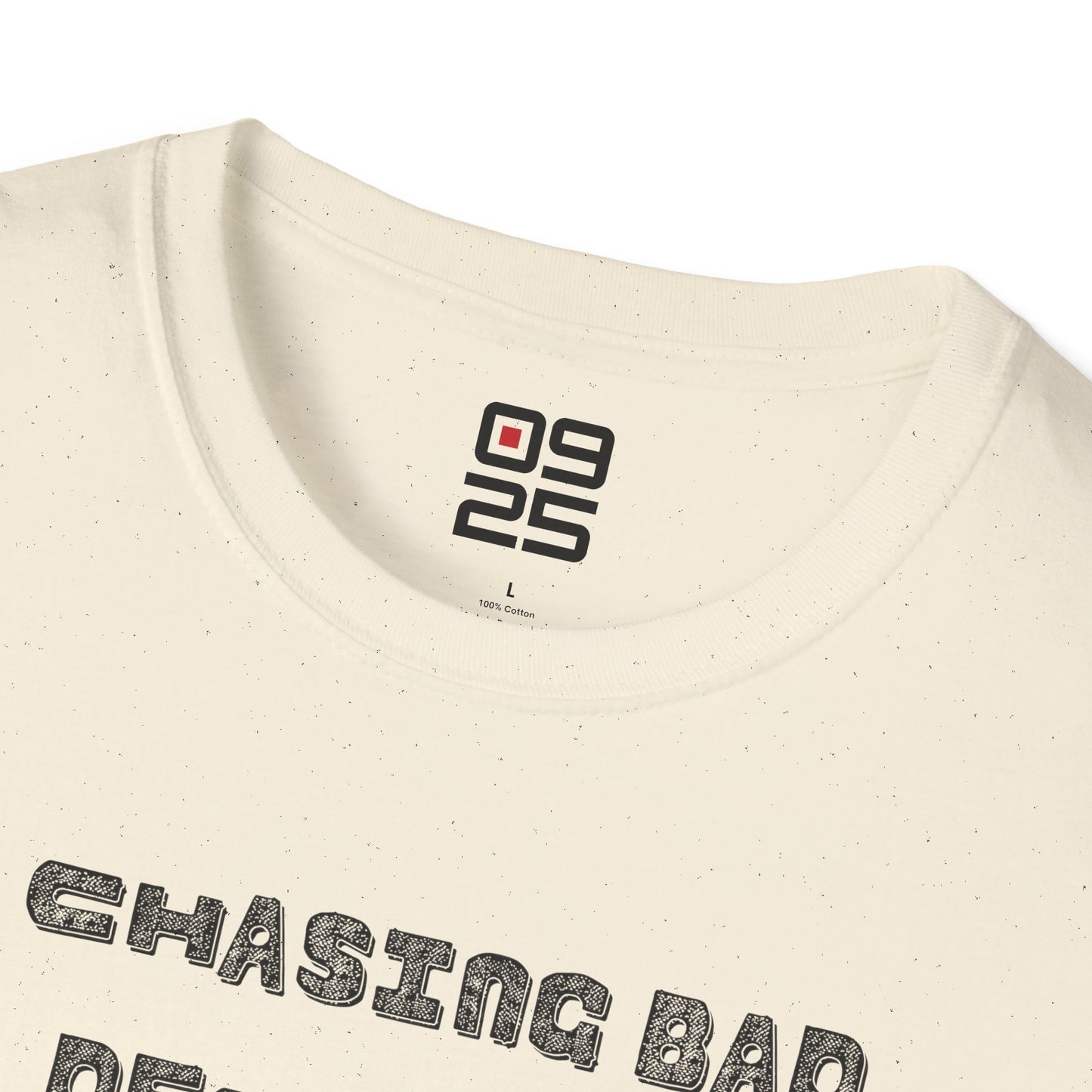 "Chasing Bad Decisions" T-shirt