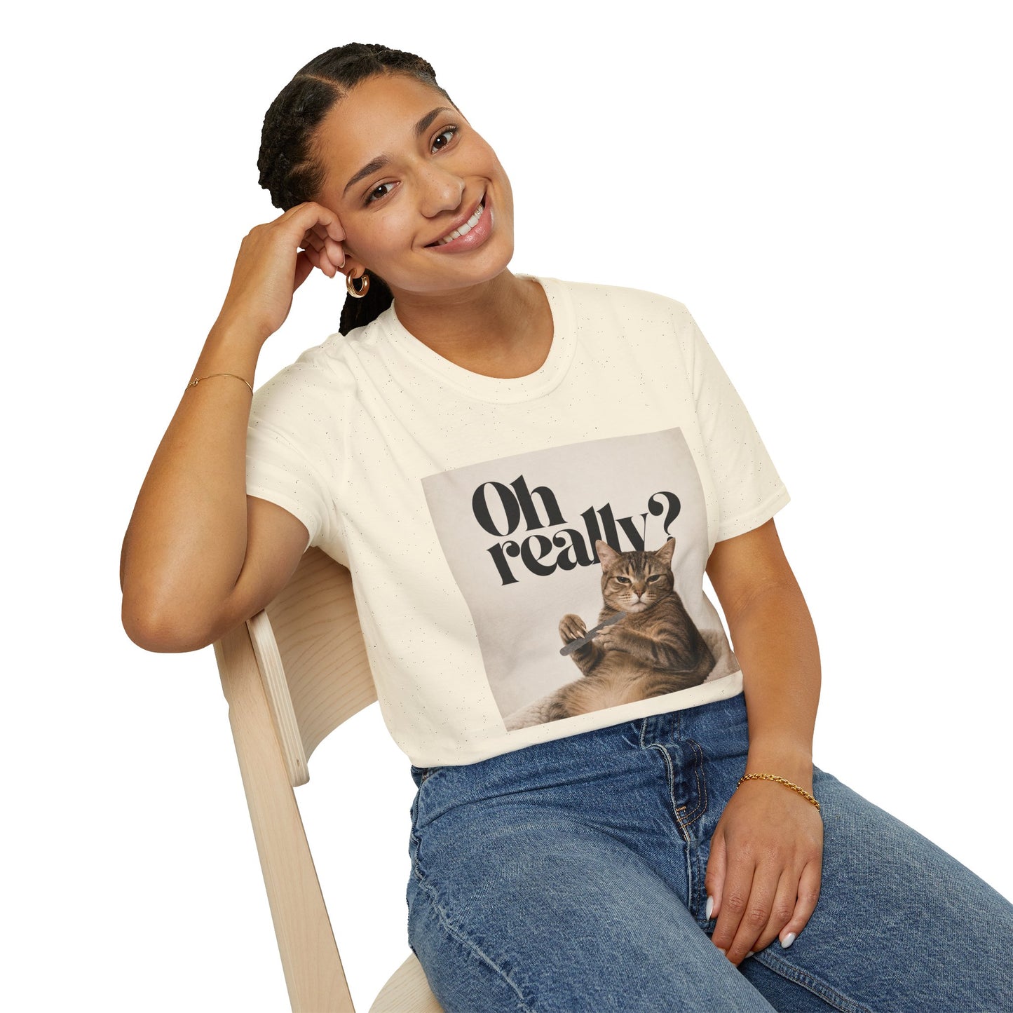 "Oh Really" T-shirt