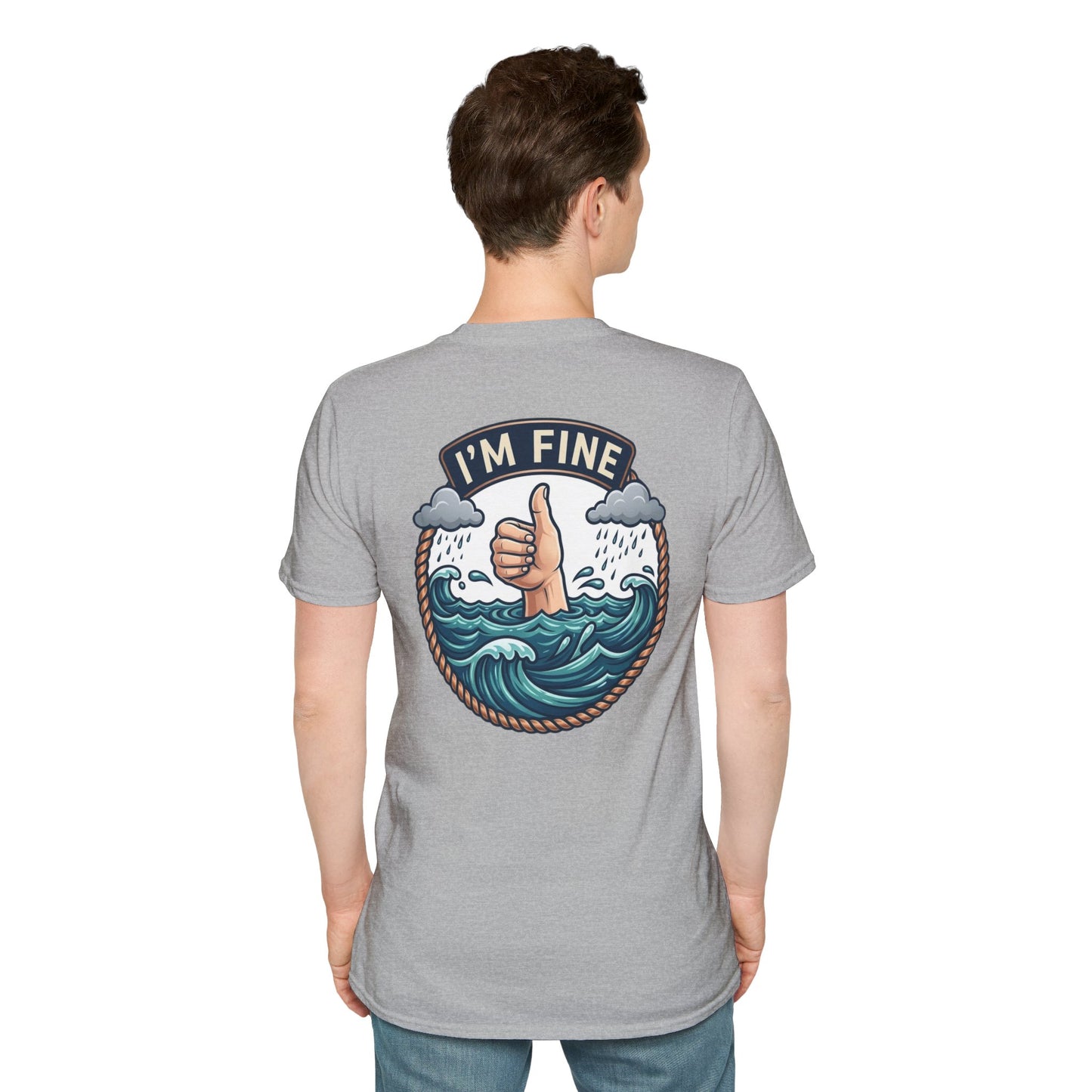 "I'm Fine" T-shirt