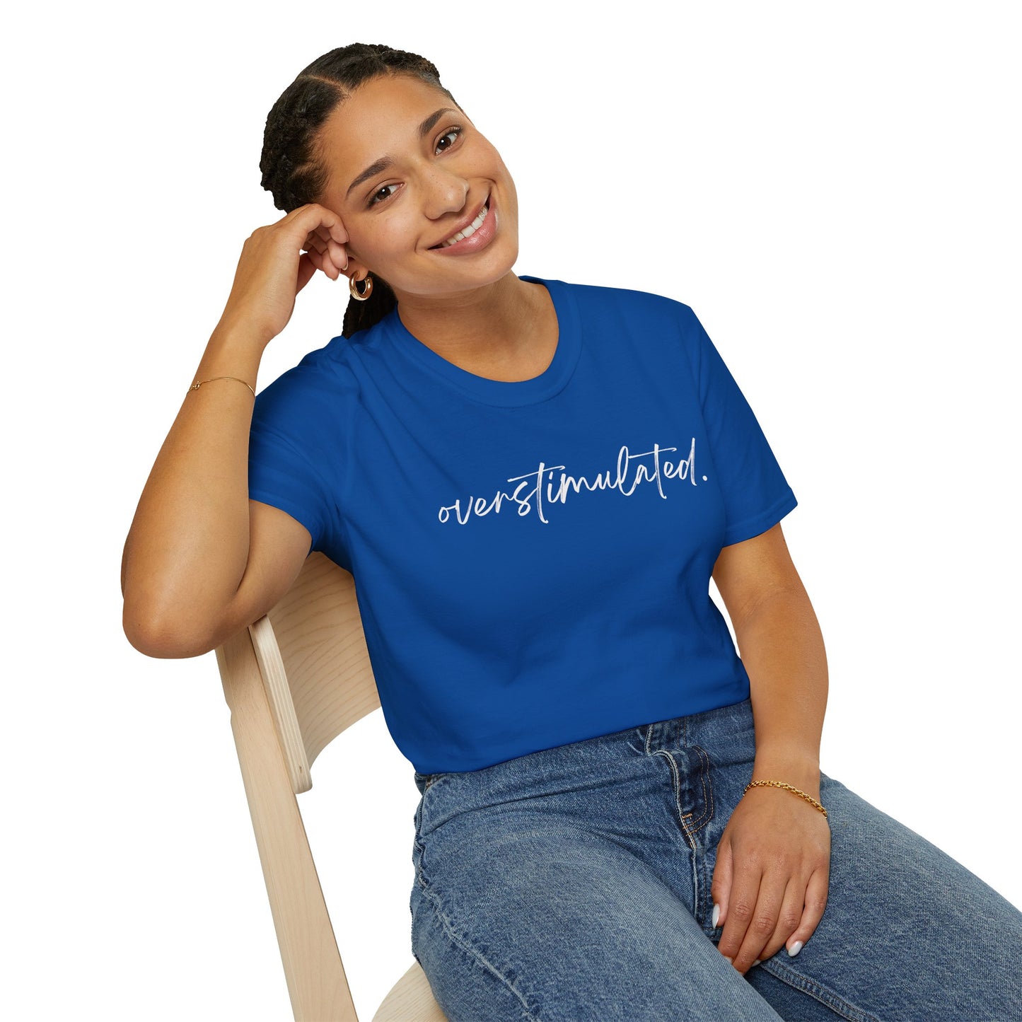 "Overstimulated" T-shirt