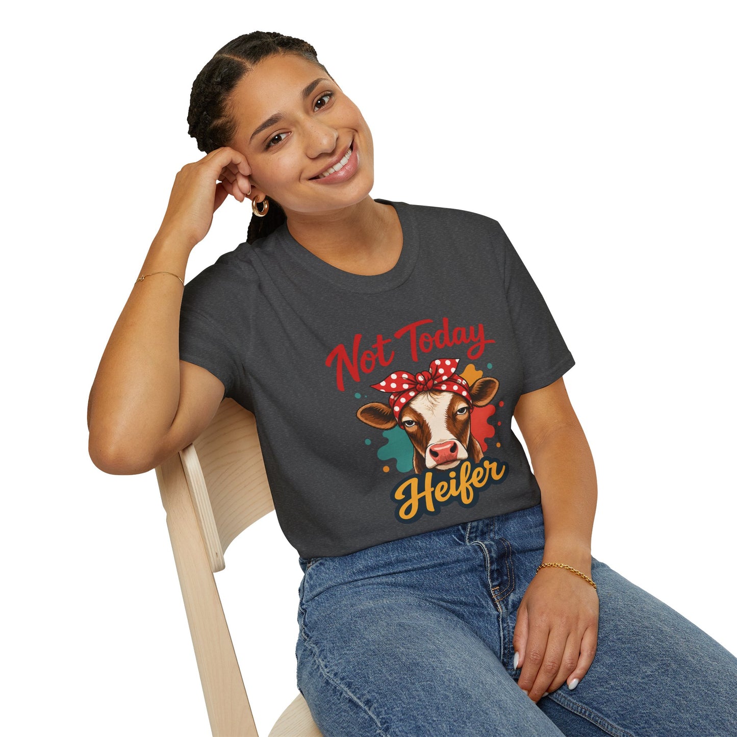 "Not Today Heifer" T-shirt