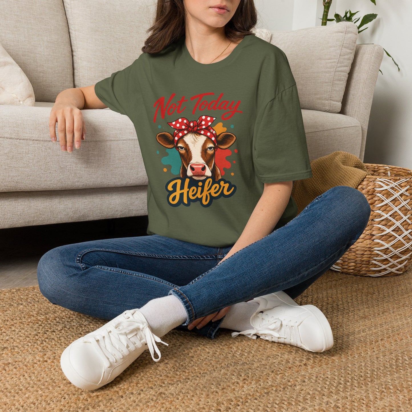 "Not Today Heifer" T-shirt