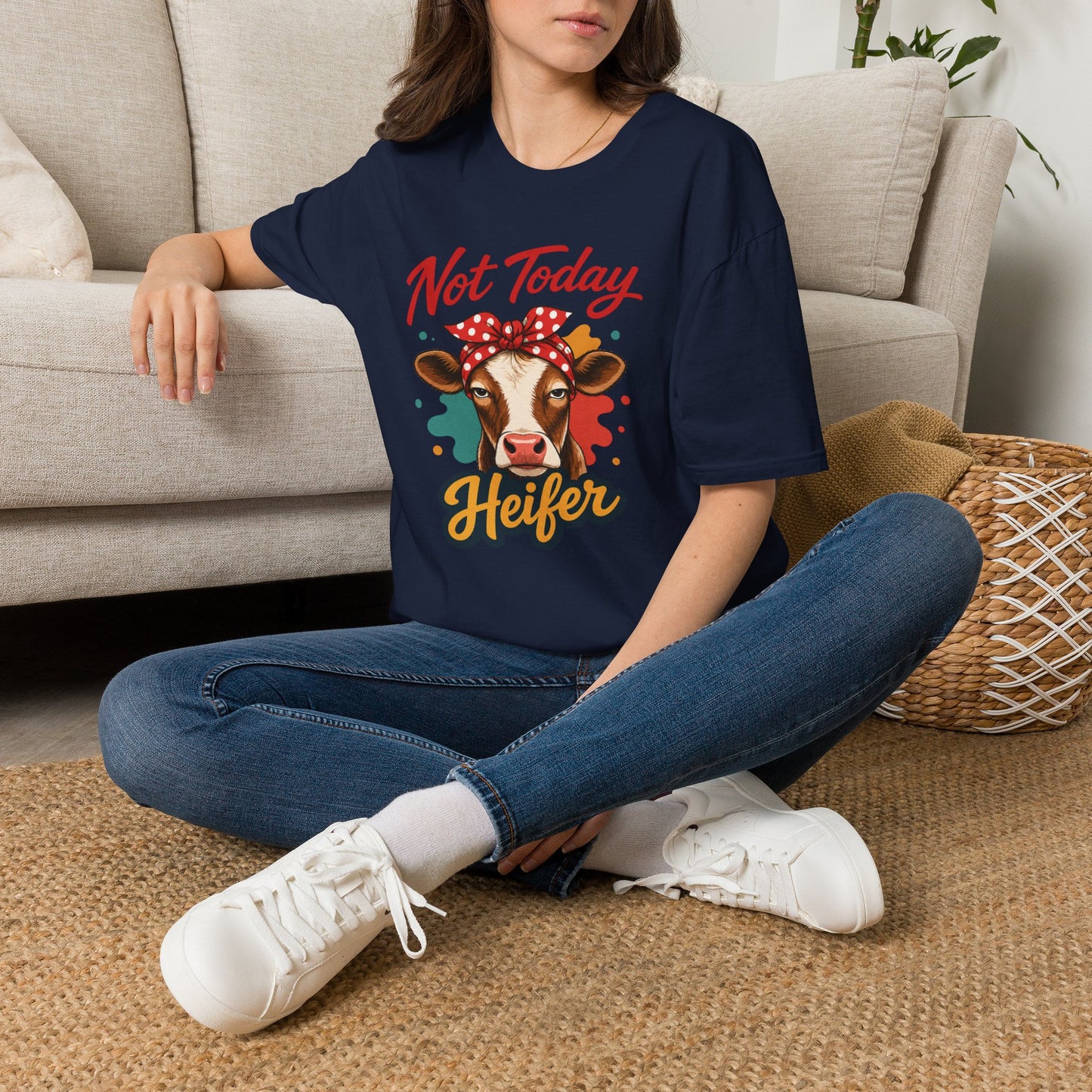 "Not Today Heifer" T-shirt