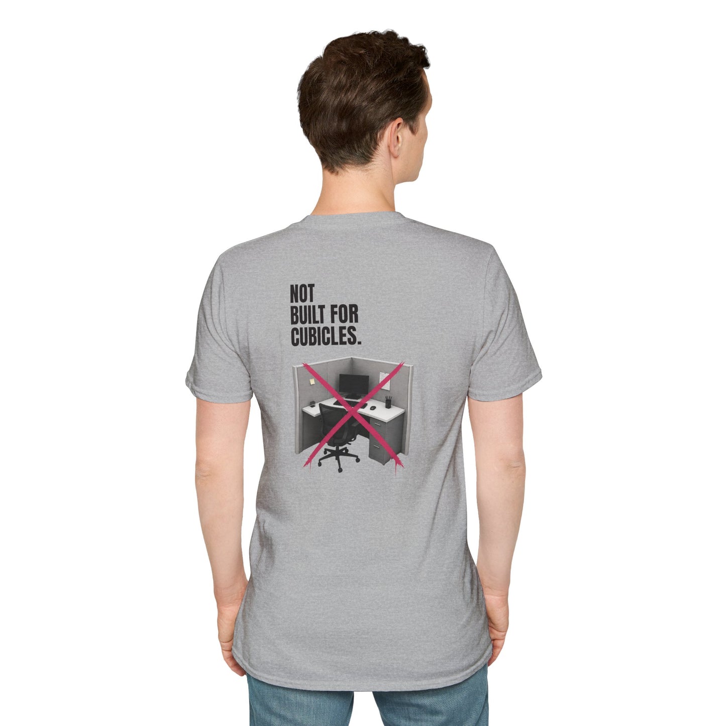 "Not Built For Cubicles" T-shirt