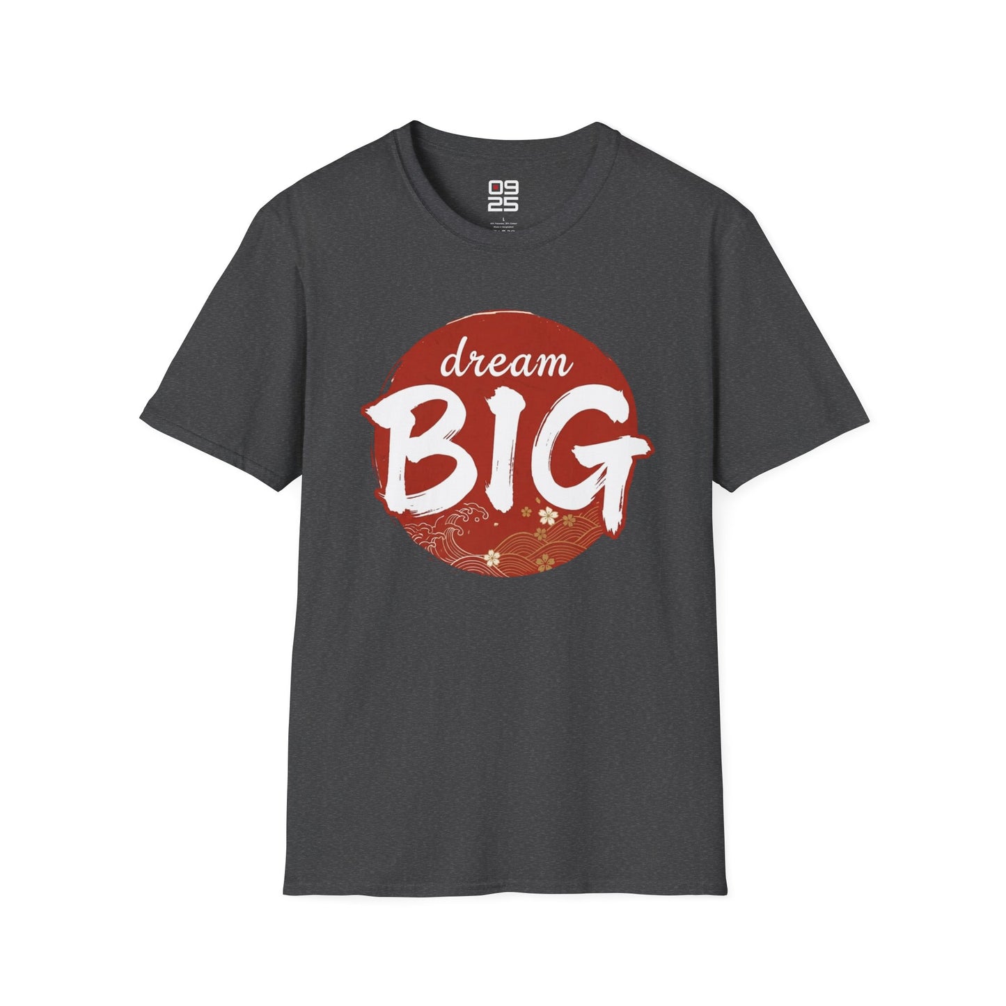 "Dream Big" T-shirt