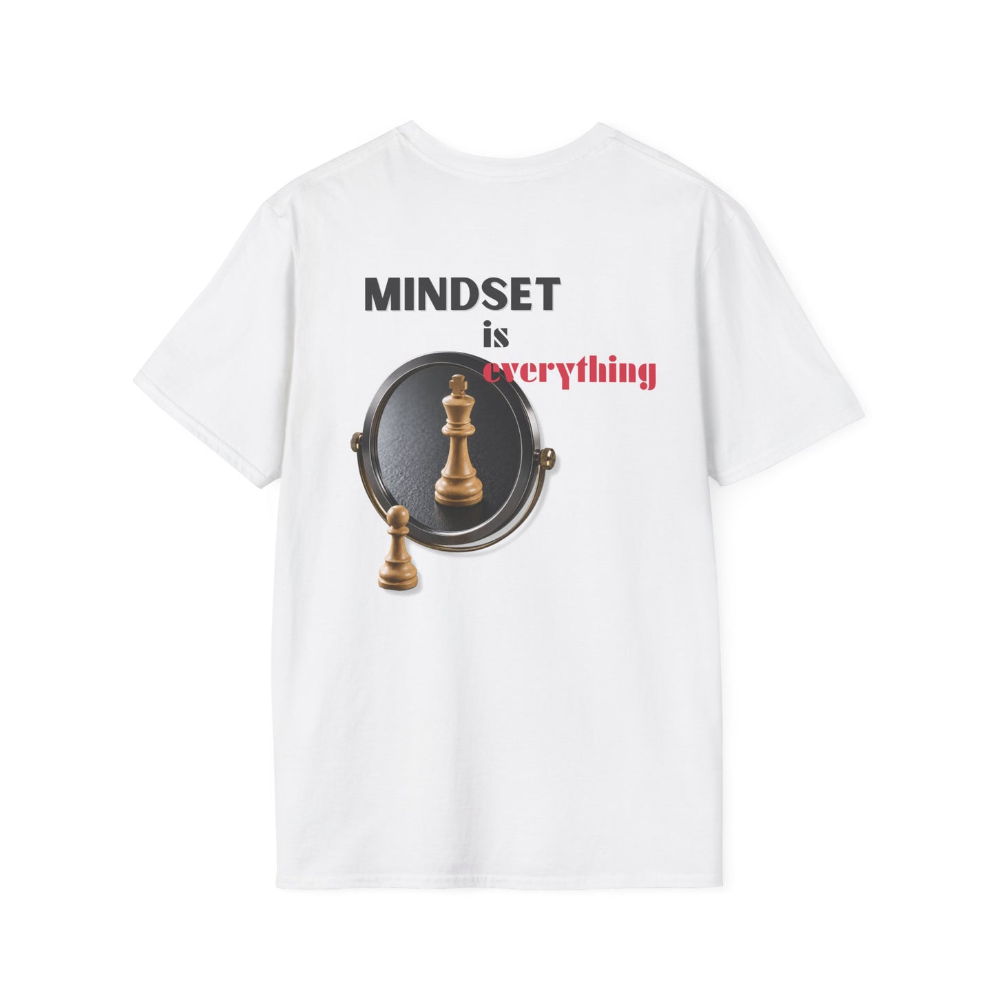 "Mindset Is Everything " T-shirt