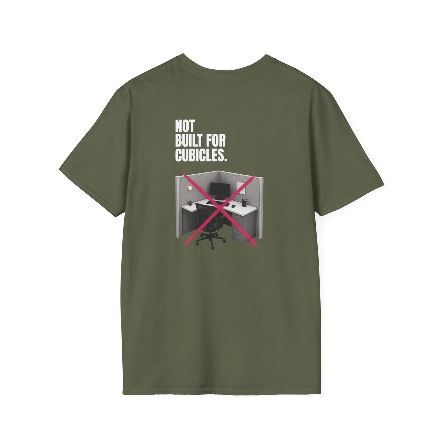 "Not Built For Cubicles" T-shirt