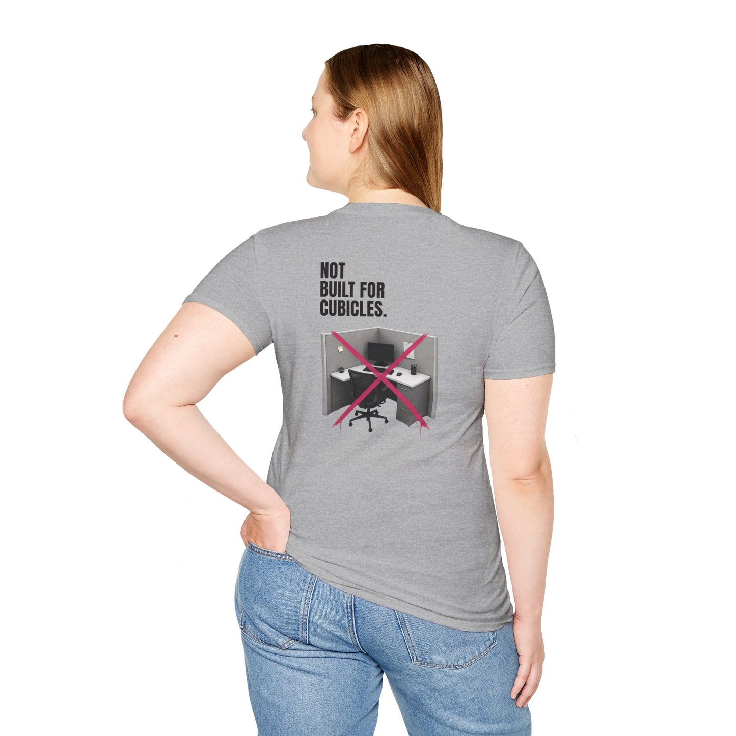 "Not Built For Cubicles" T-shirt