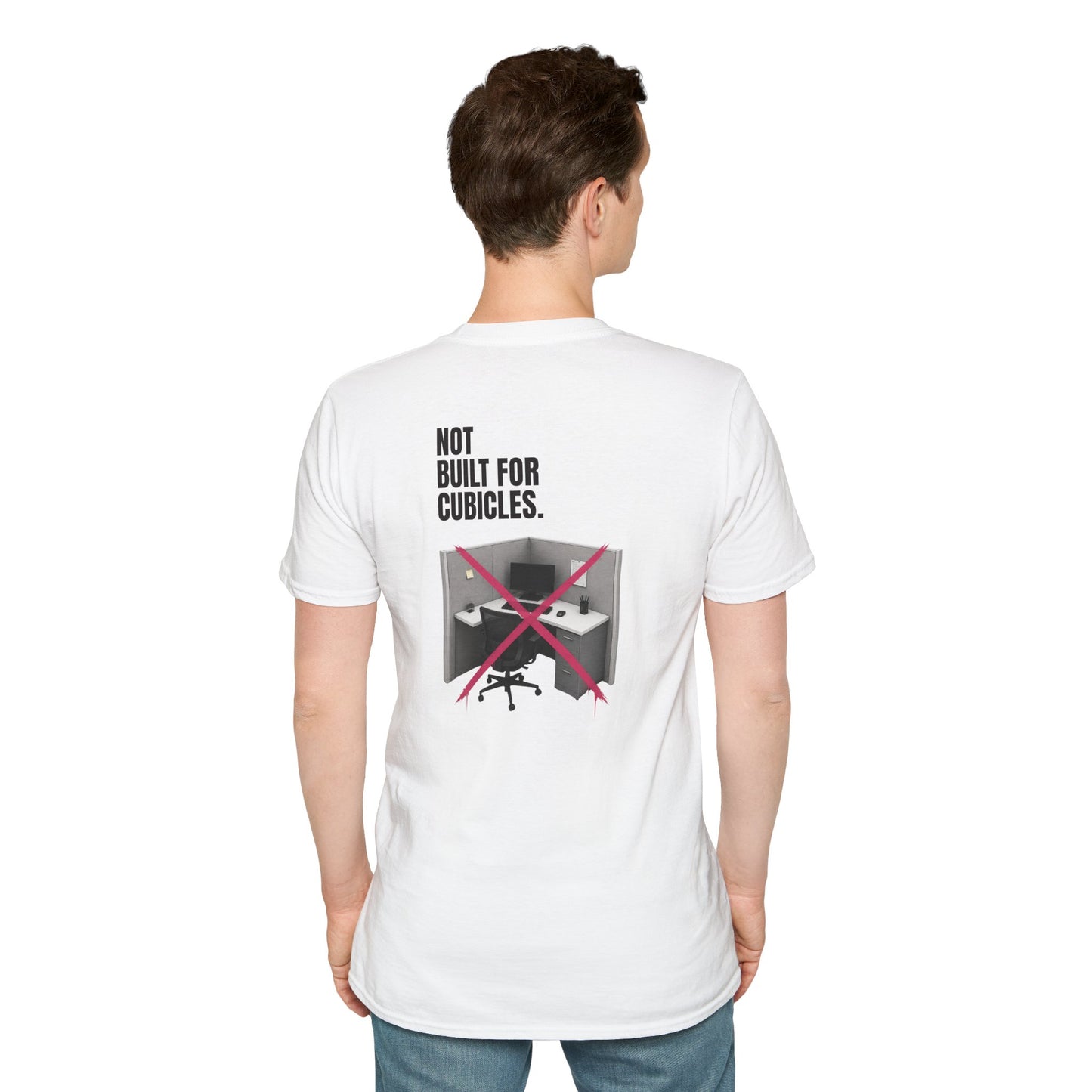 "Not Built For Cubicles" T-shirt