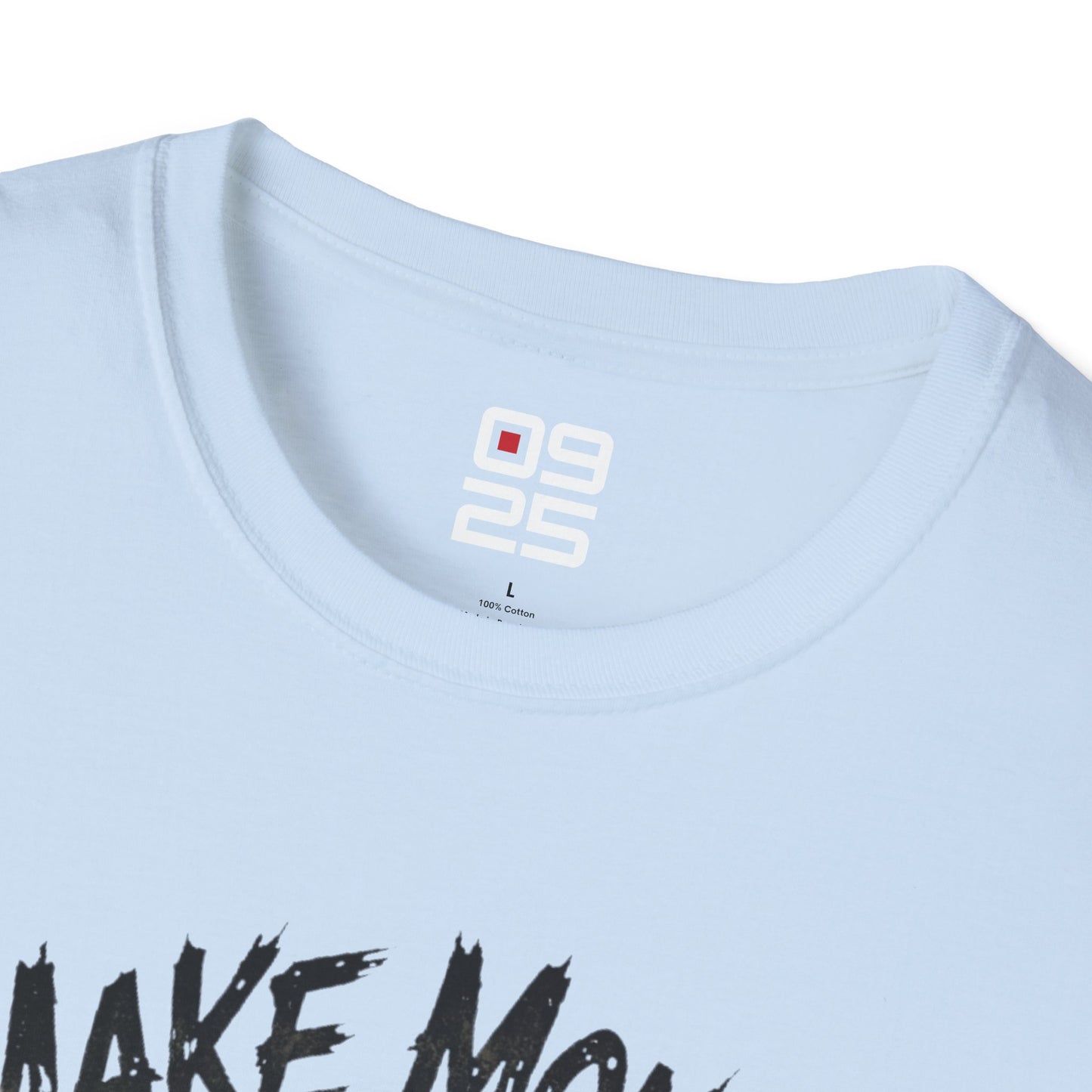 "Make Money Not Friends" T-shirt
