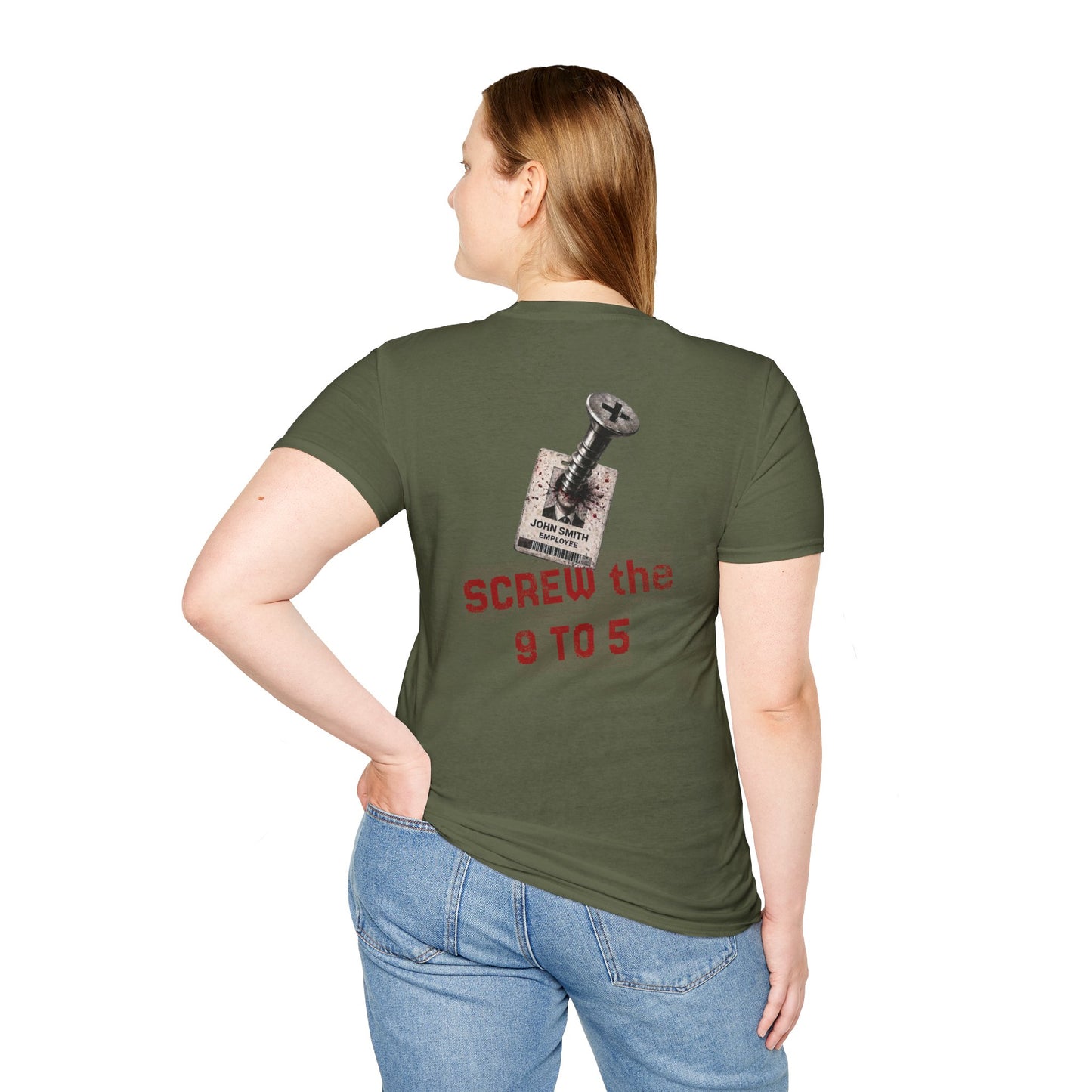 "Screw the 9 to 5" T-Shirt