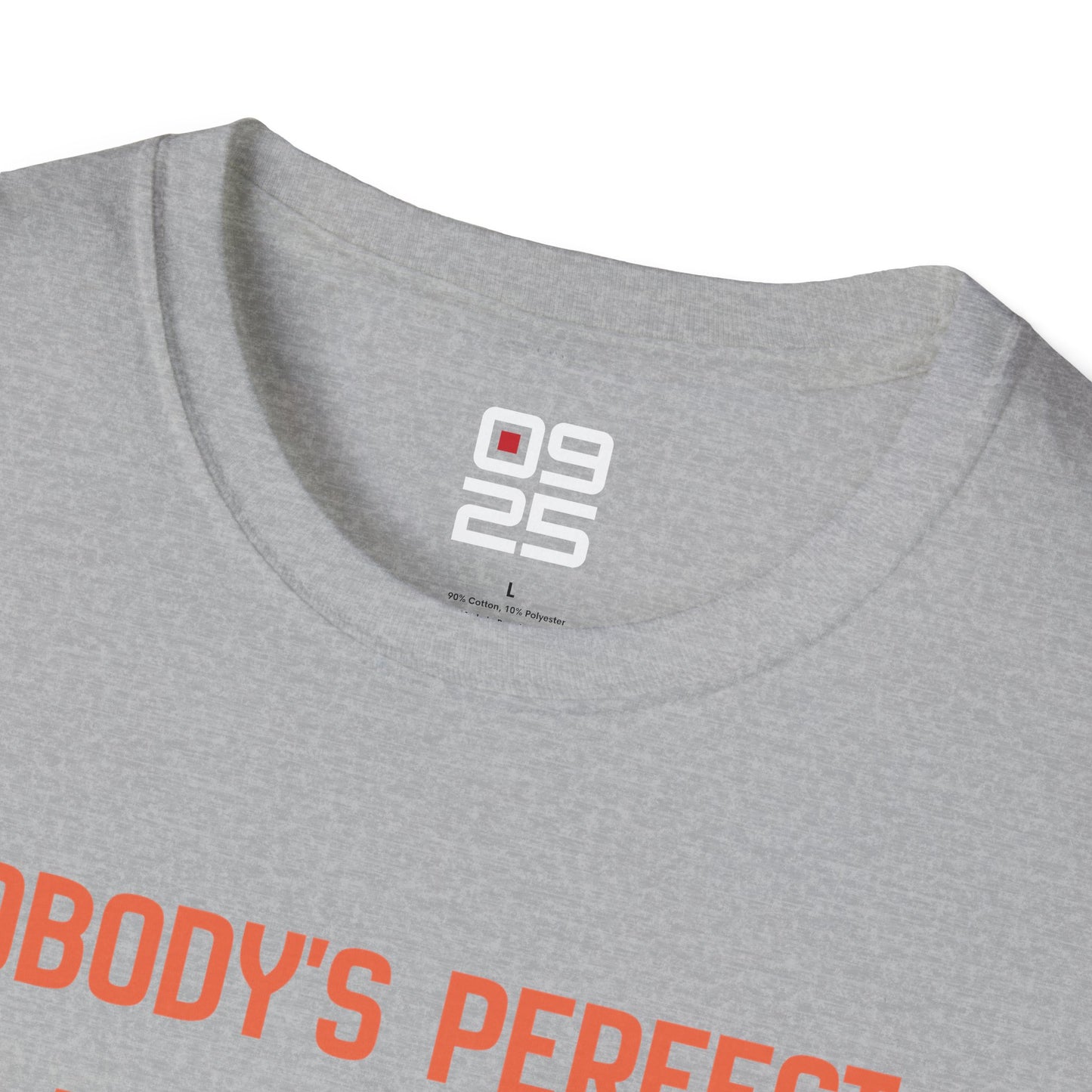 "Nobody Is Perfect" T-shirt
