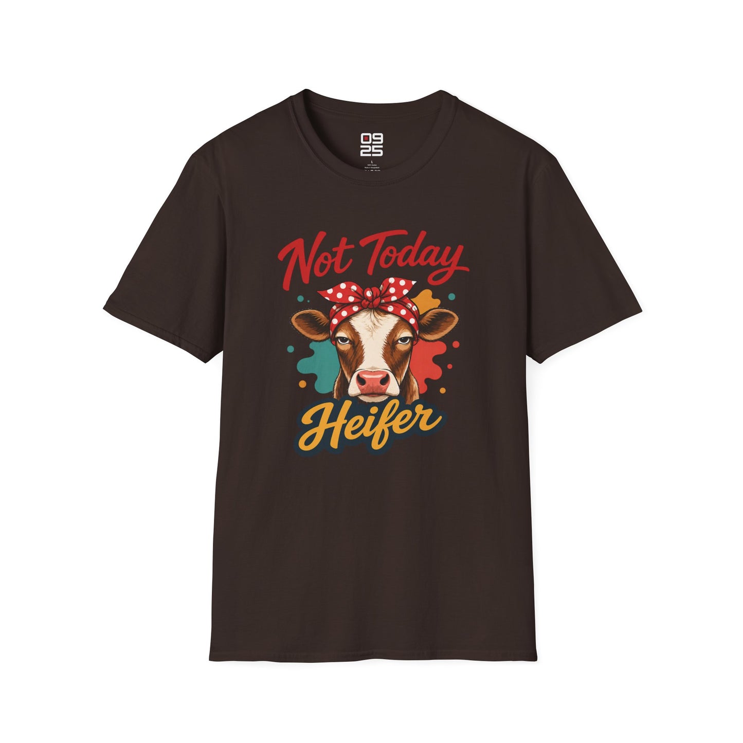 "Not Today Heifer" T-shirt